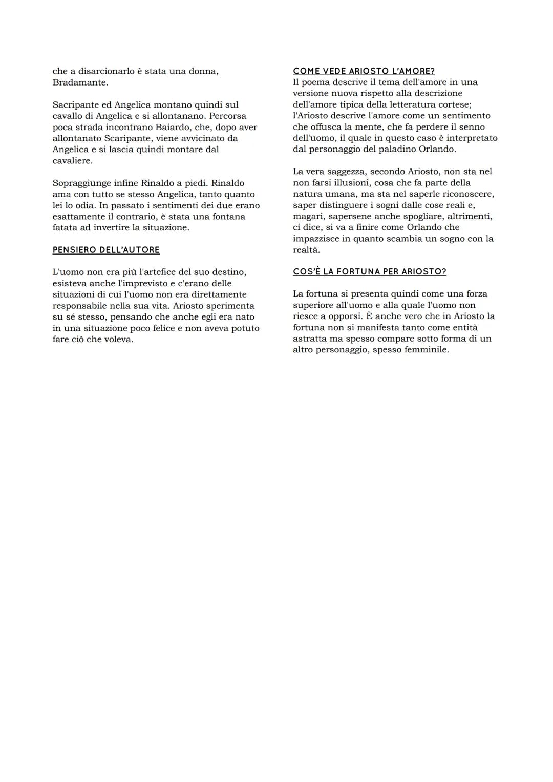 Orlando Furioso
Scritto da Ludovico Ariosto, il poema riprende
e prosegue la materia cavalleresca trattata da
Boiardo nell'Orlando innamorat
