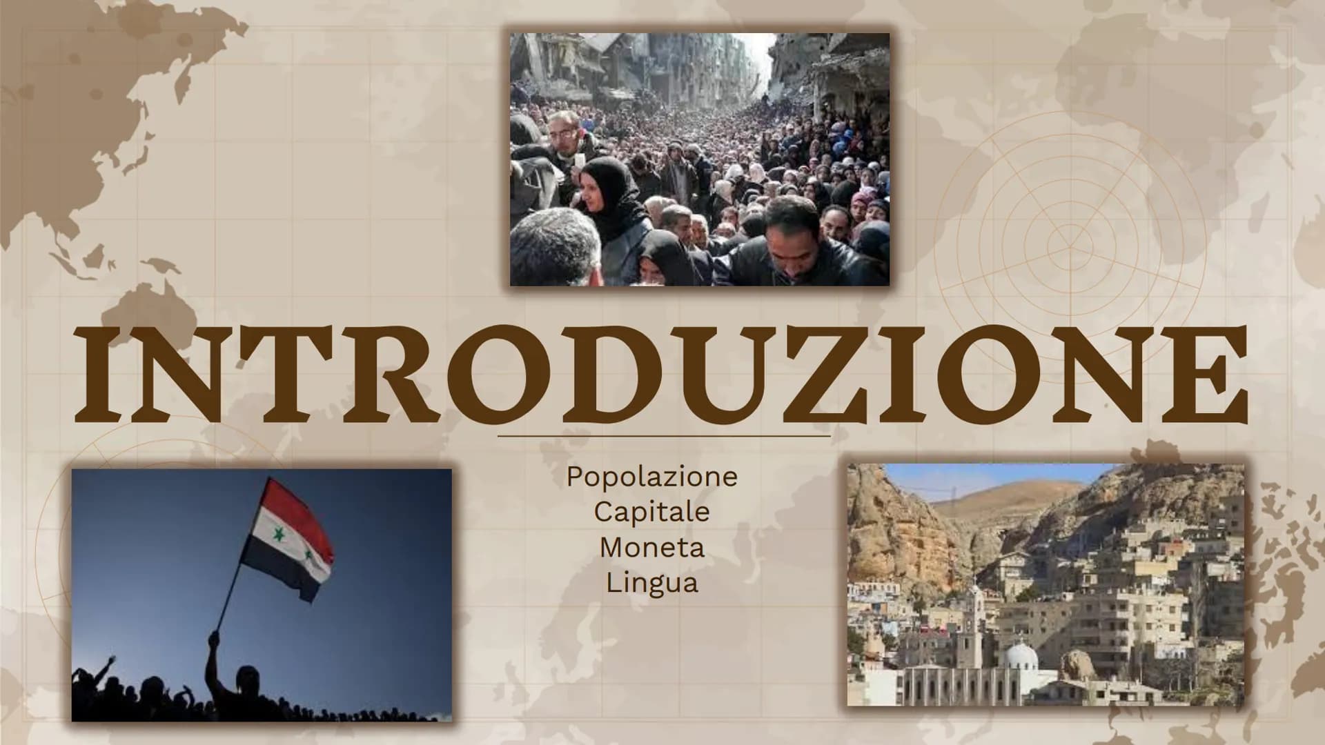 LA SIRIA
Fatto da Ayman-Lorenzo-Sofia-Gloria
F INTRODUZIONE
Popolazione
Capitale
Moneta
Lingua 20KR
PRE
Introduzione
La Siria si trova in Me