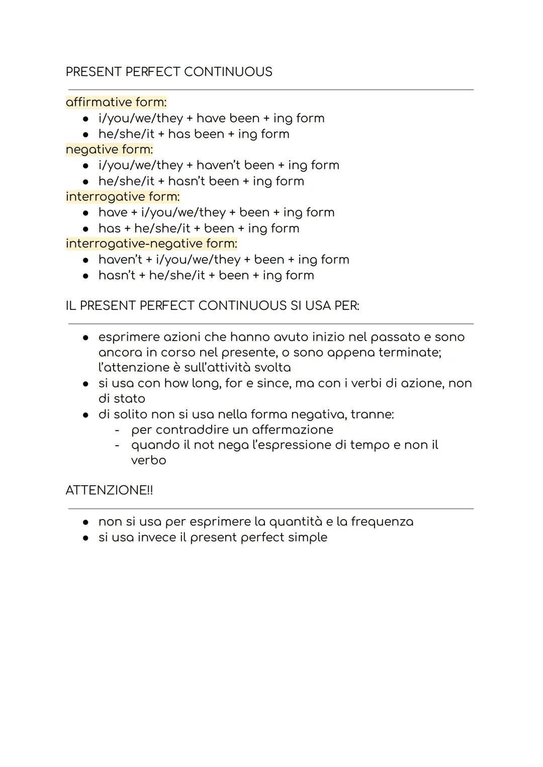 THE PRESENT PERFECT SIMPLE
affirmative form:
• i/you/they + have + past participle
he/she/it + has + past participle
negative form:
i/you/th
