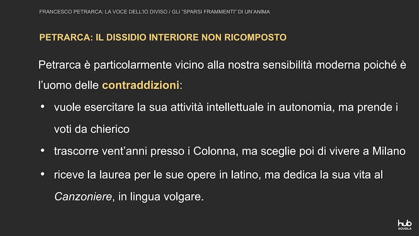 Francesco Petrarca:
la voce dell'io diviso
K «Vuoi dunque sapere
la mia malattia? Non so
saziarmi di libri>>.
Lettera a Giovanni dell'Incisa