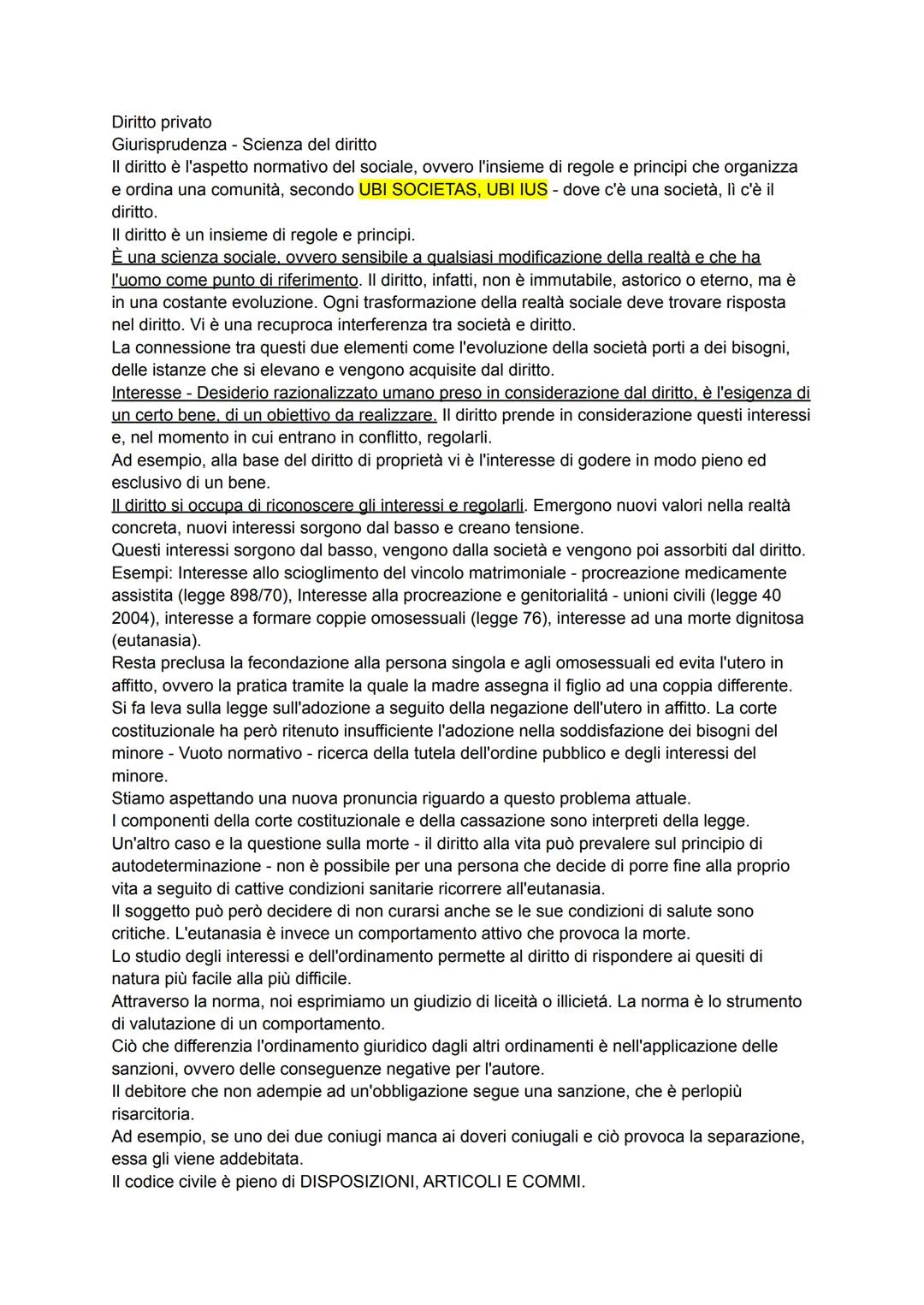 Diritto privato
Giurisprudenza - Scienza del diritto
Il diritto è l'aspetto normativo del sociale, ovvero l'insieme di regole e principi che
