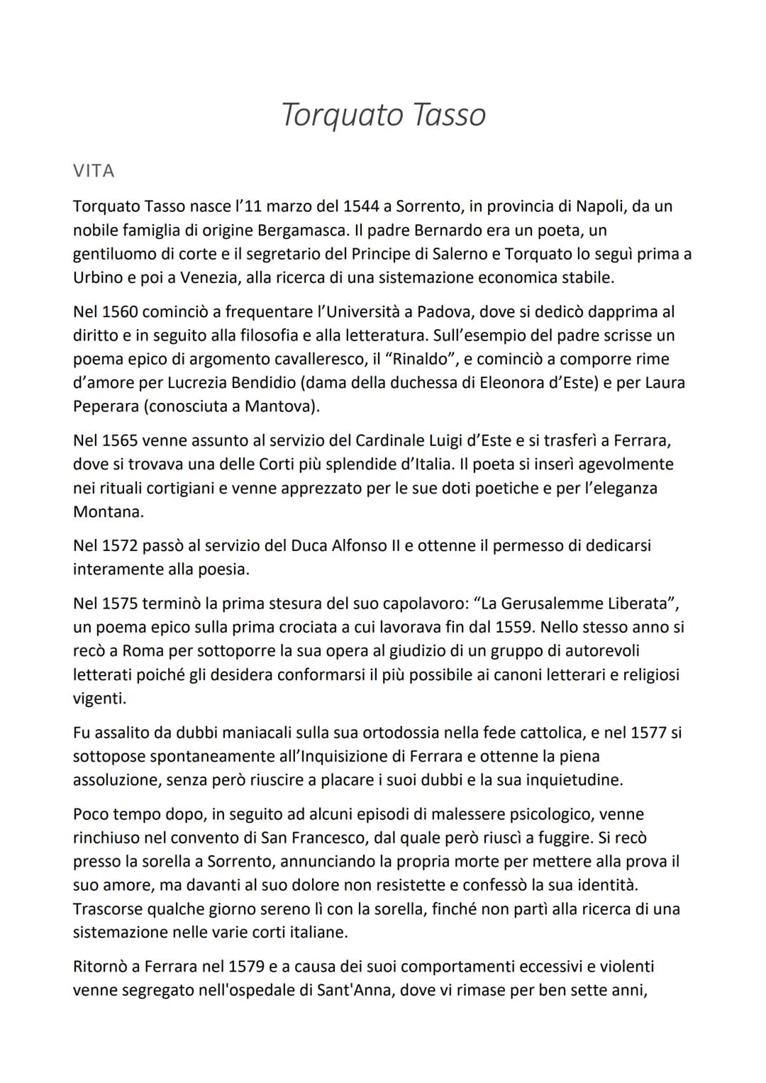 Torquato Tasso
VITA
Torquato Tasso nasce l'11 marzo del 1544 a Sorrento, in provincia di Napoli, da un
nobile famiglia di origine Bergamasca