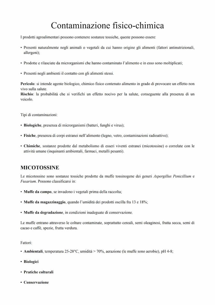 Alimentazione  Contaminazione fisico-chimica
I prodotti agroalimentari possono contenere sostanze tossiche, queste possono essere:
• Present