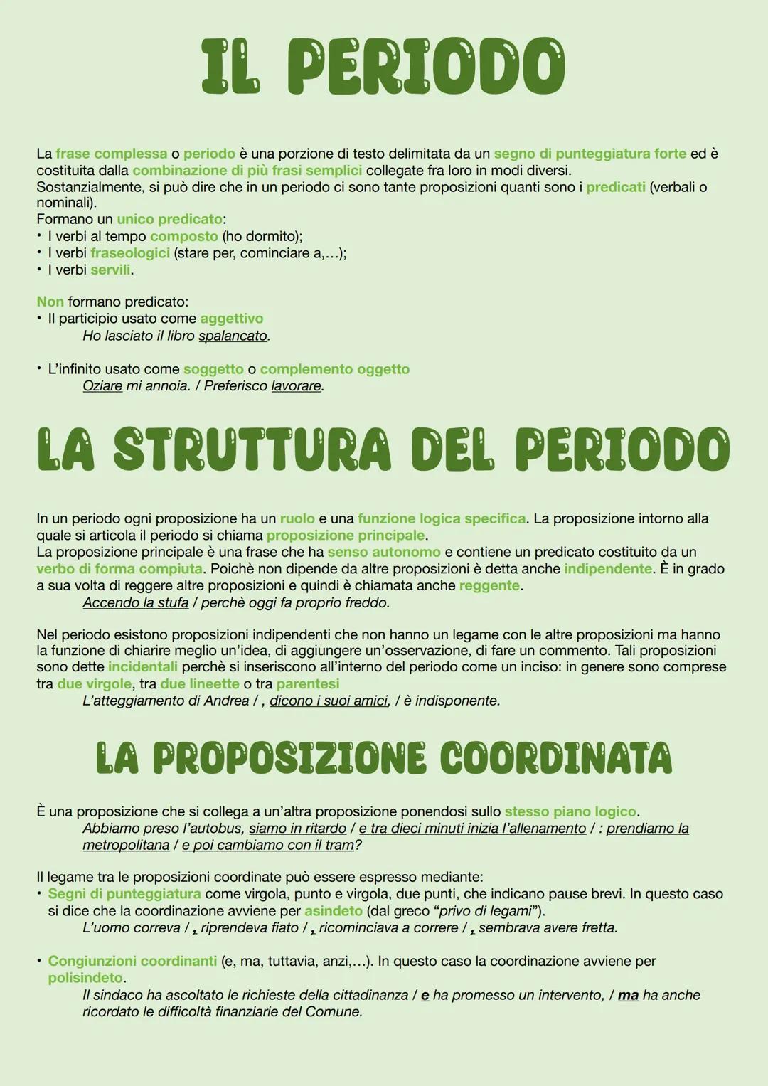 IL PERIODO
La frase complessa o periodo è una porzione di testo delimitata da un segno di punteggiatura forte ed è
costituita dalla combinaz