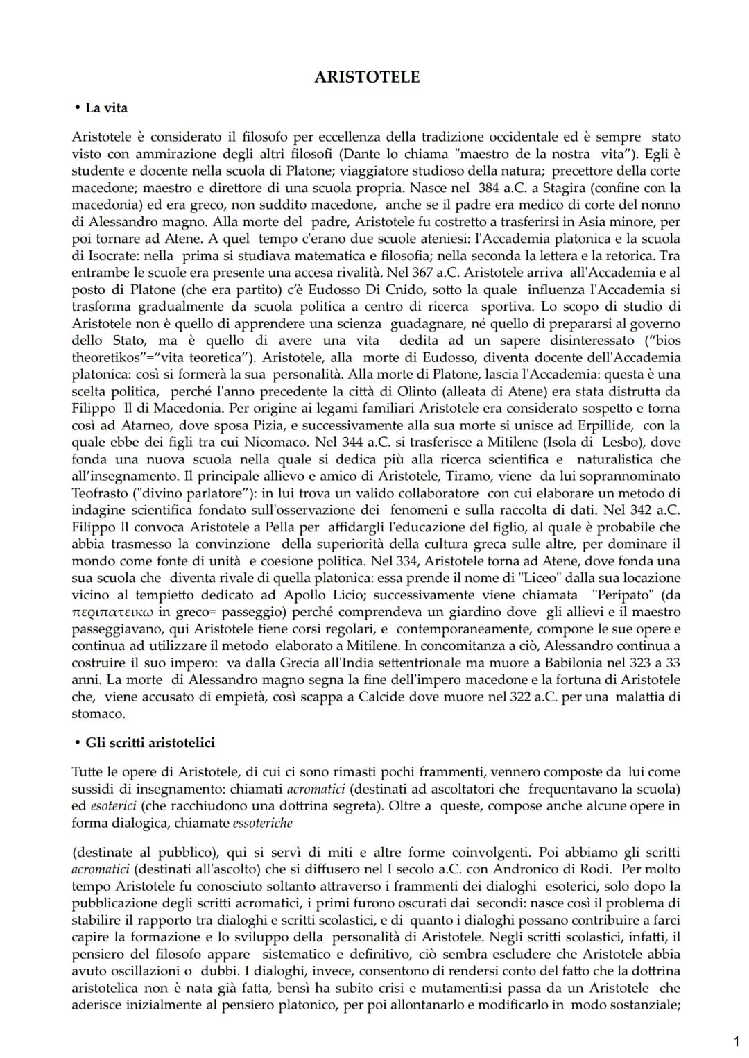 • La vita
ARISTOTELE
Aristotele è considerato il filosofo per eccellenza della tradizione occidentale ed è sempre stato
visto con ammirazion