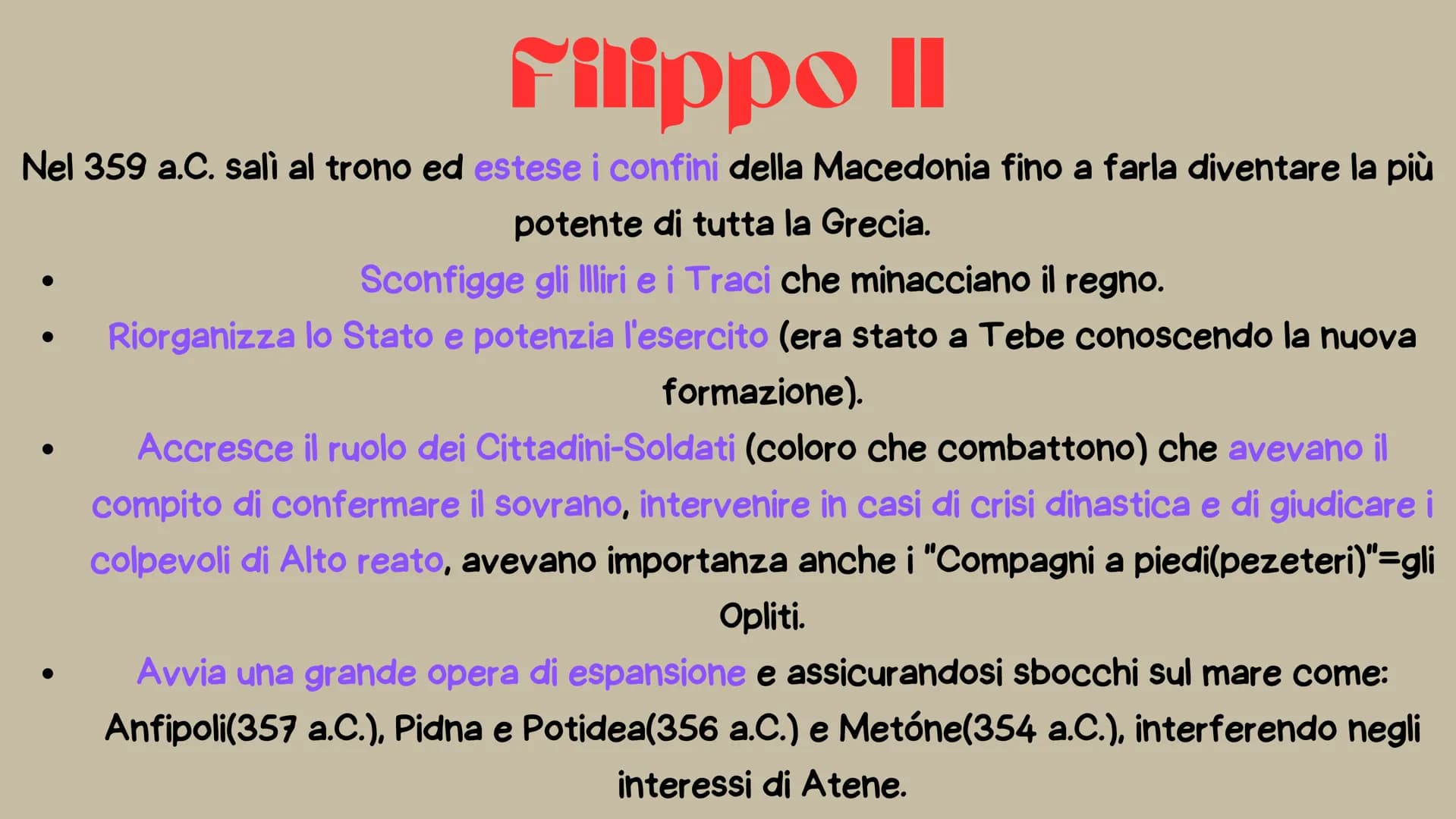 La Macedonia
da filippo Il a Alessandro
Magno La Monarchia
S'instaurò la monarchia militare ereditaria della famiglia degli Argeadi. Il sovr