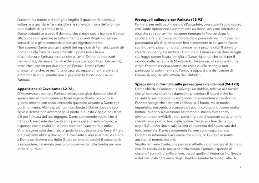 LA DIVINA COMMEDIA
CANTO I
• lonza= lussuria
• leone superbia
• lupa= cupidigia (scheletrica, così avara che vuole tutto per se)
appunti:
ca