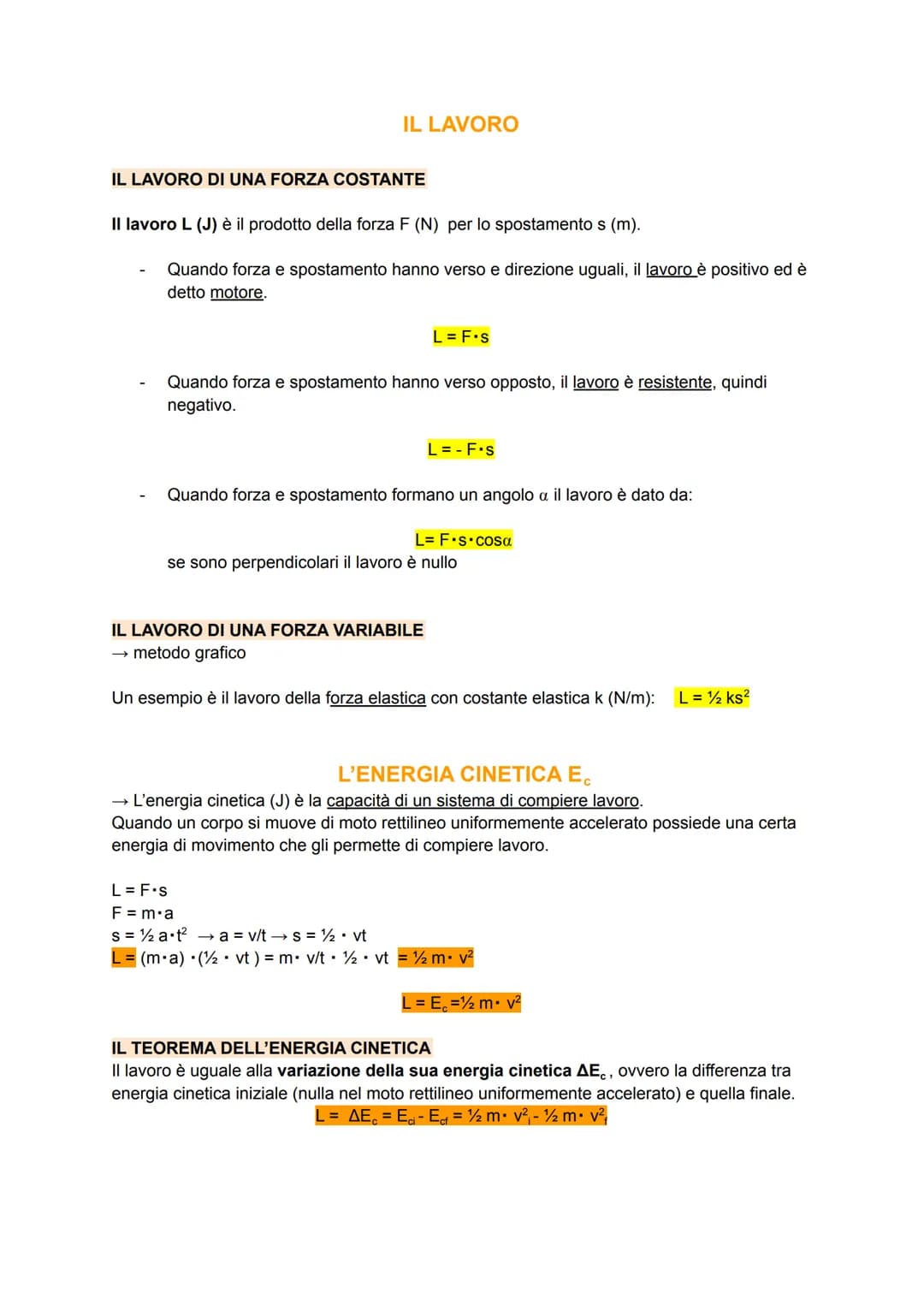 IL LAVORO
IL LAVORO DI UNA FORZA COSTANTE
Il lavoro L (J) è il prodotto della forza F (N) per lo spostamento s (m).
Quando forza e spostamen