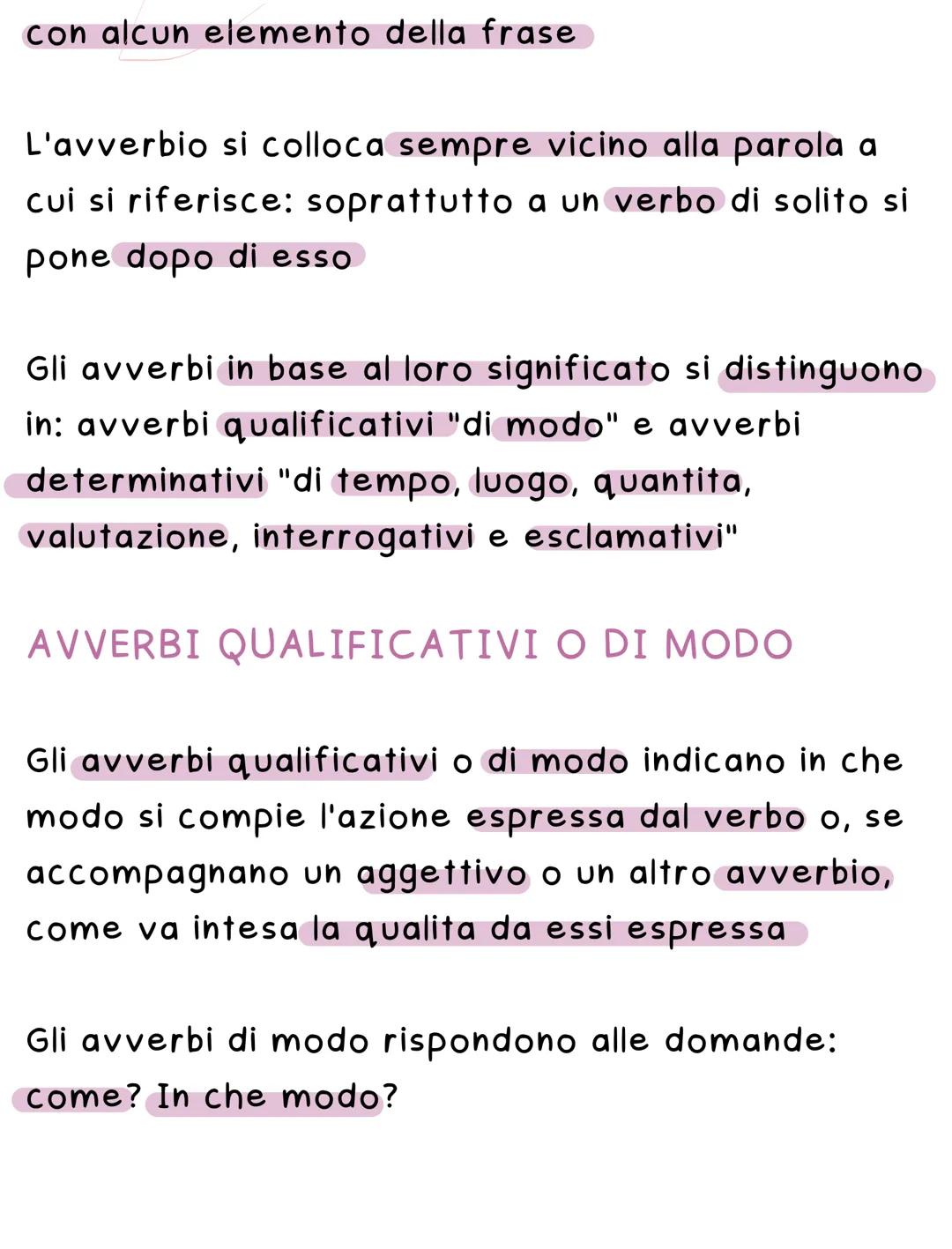 Avverbio
L'avverbio e la parte invariabile del discorso che
accompagna altre parole: un verbo un aggettivo,
un home, un altro avverbio o un'