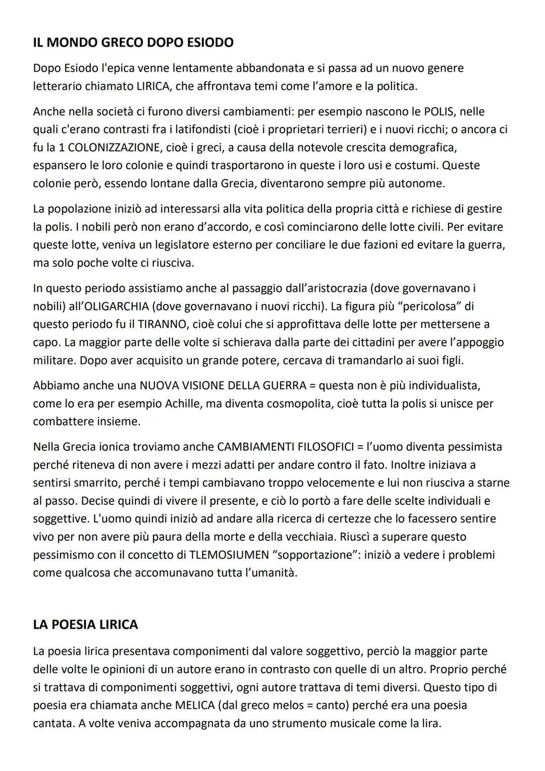 # IL MONDO GRECO DOPO ESIODO

Dopo Esiodo l'epica venne lentamente abbandonata e si passa ad un nuovo genere
letterario chiamato LIRICA, che