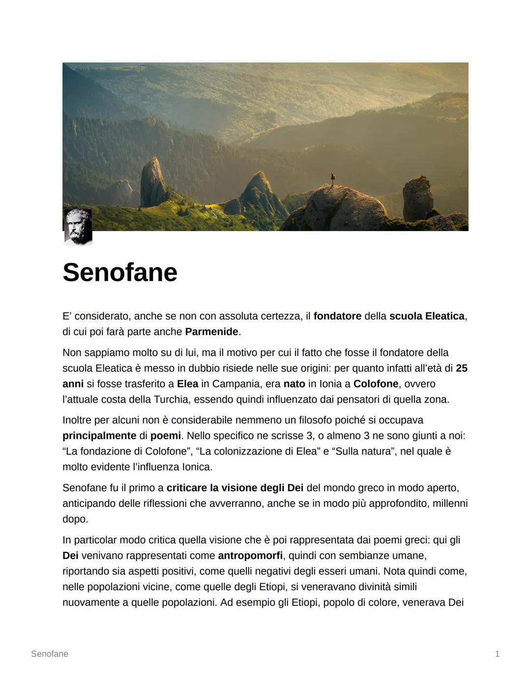 Senofane

E' considerato, anche se non con assoluta certezza, il fondatore della scuola Eleatica,
di cui poi farà parte anche Parmenide.

No
