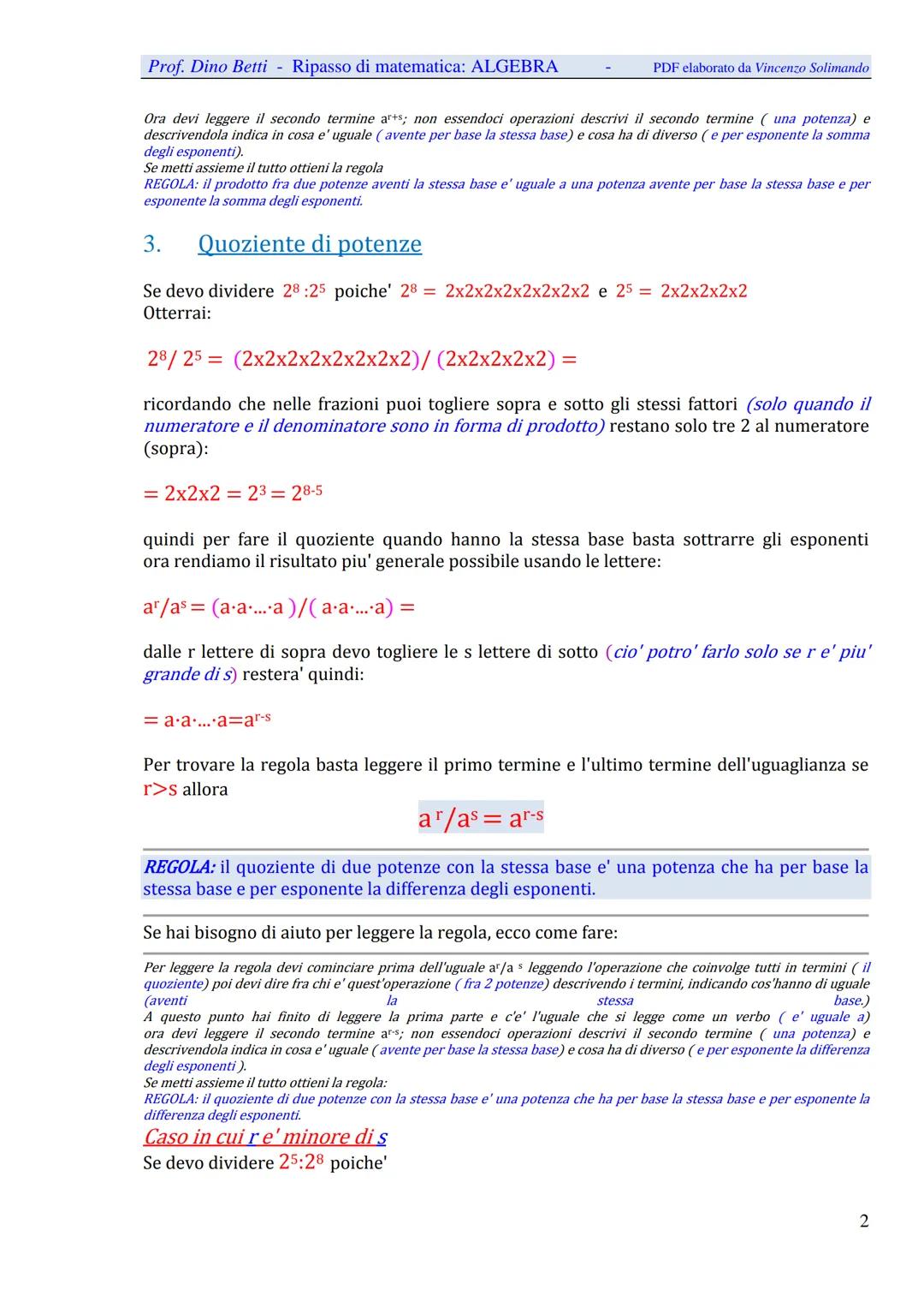 Prof. Dino Betti - Ripasso di matematica: ALGEBRA
Algebra
PDF elaborato da Vincenzo Solimando
A. Potenze
Prerequisiti: per fare le potenze d