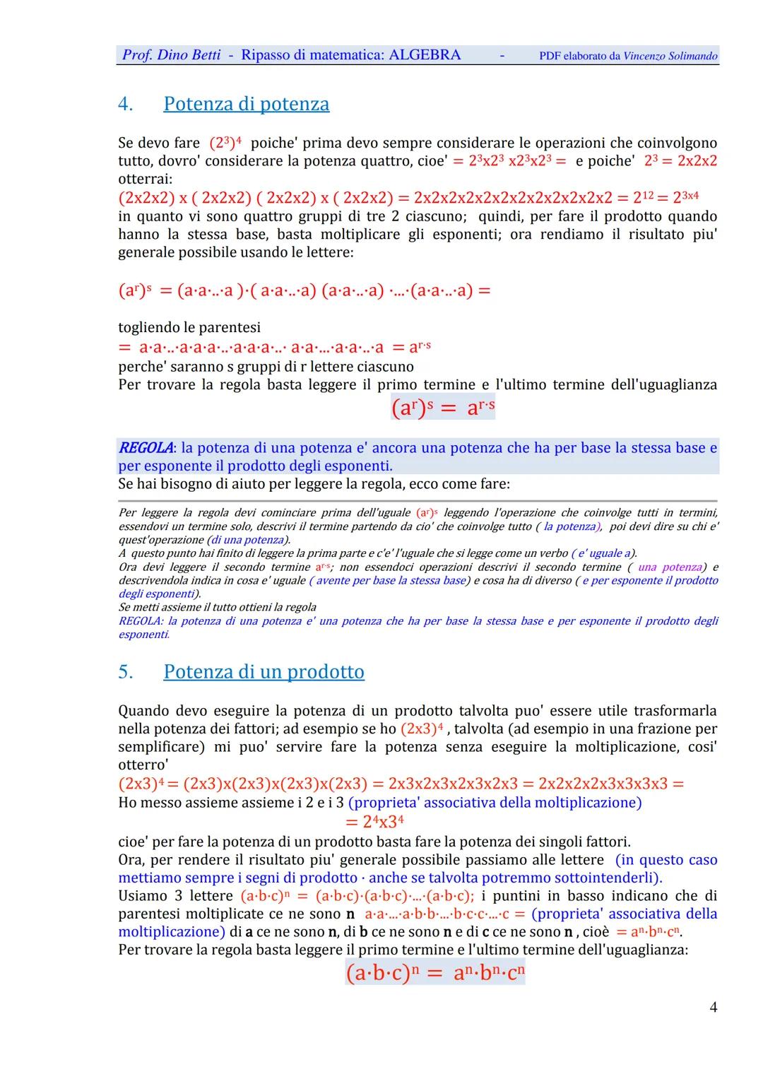 Prof. Dino Betti - Ripasso di matematica: ALGEBRA
Algebra
PDF elaborato da Vincenzo Solimando
A. Potenze
Prerequisiti: per fare le potenze d