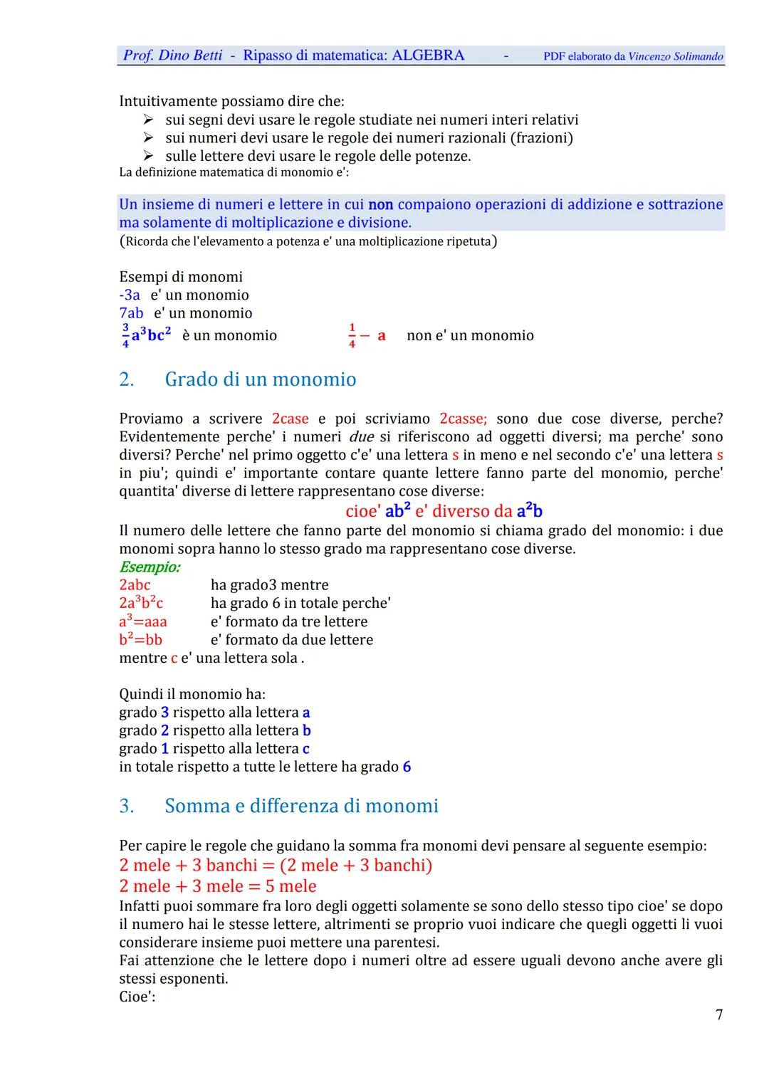 Prof. Dino Betti - Ripasso di matematica: ALGEBRA
Algebra
PDF elaborato da Vincenzo Solimando
A. Potenze
Prerequisiti: per fare le potenze d