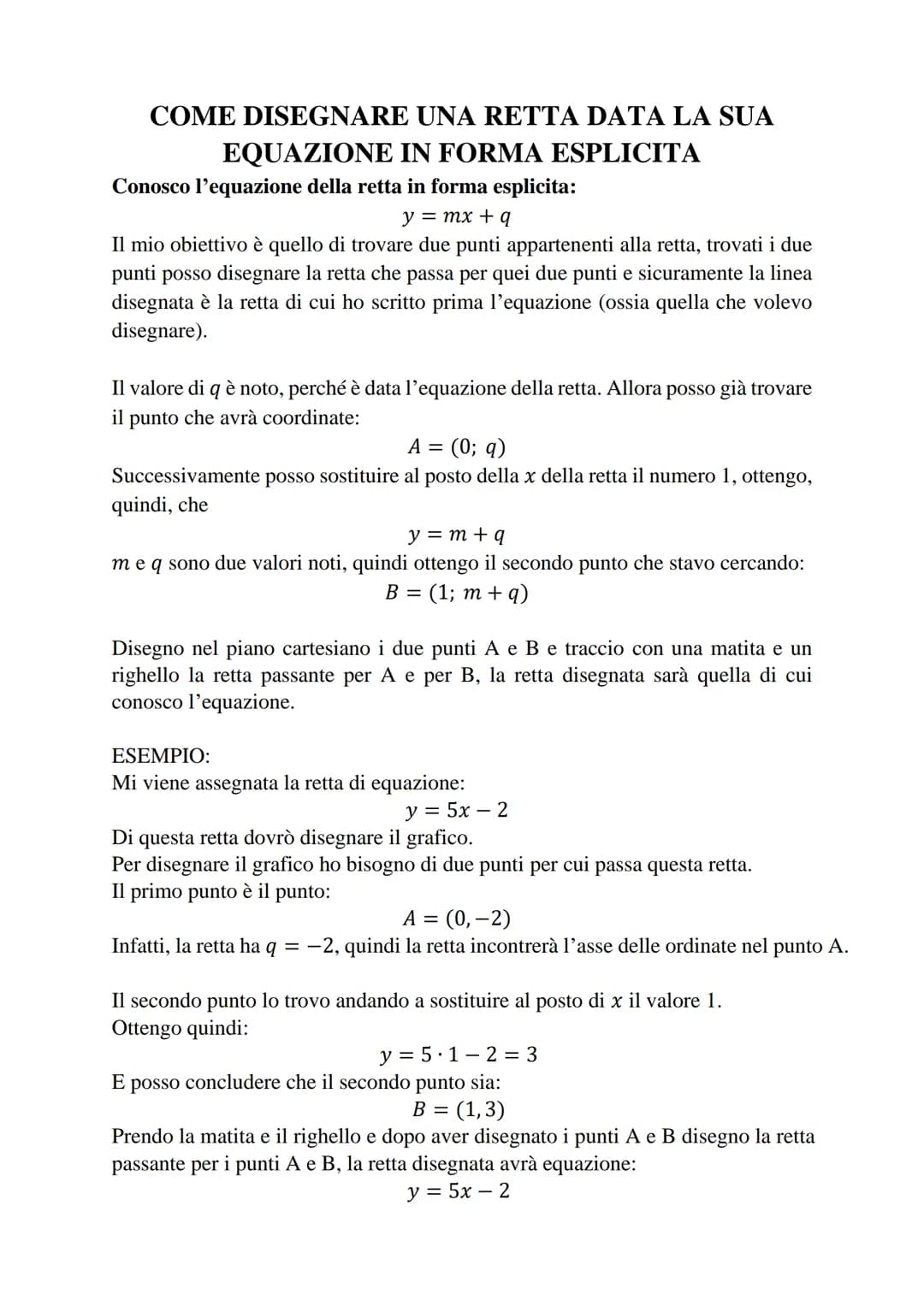 LE RETTE
Equazione generica in forma esplicita di una retta:
y = mx + q
Che cos'è m (il coefficiente della x)?
m rappresenta la pendenza del