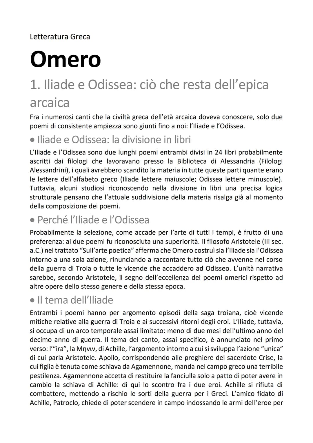 Letteratura Greca
Omero
1. Iliade e Odissea: ciò che resta dell'epica
arcaica
Fra i numerosi canti che la civiltà greca dell'età arcaica dov