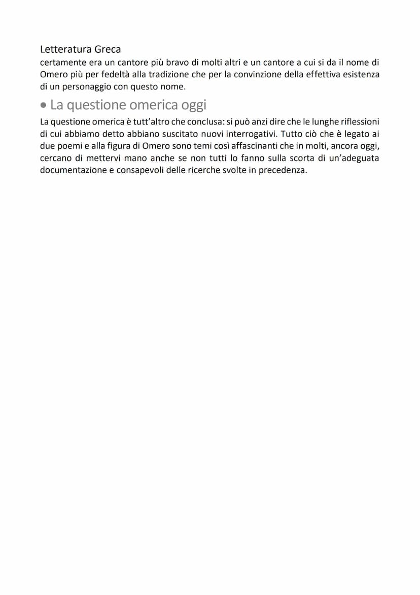 Letteratura Greca
Omero
1. Iliade e Odissea: ciò che resta dell'epica
arcaica
Fra i numerosi canti che la civiltà greca dell'età arcaica dov