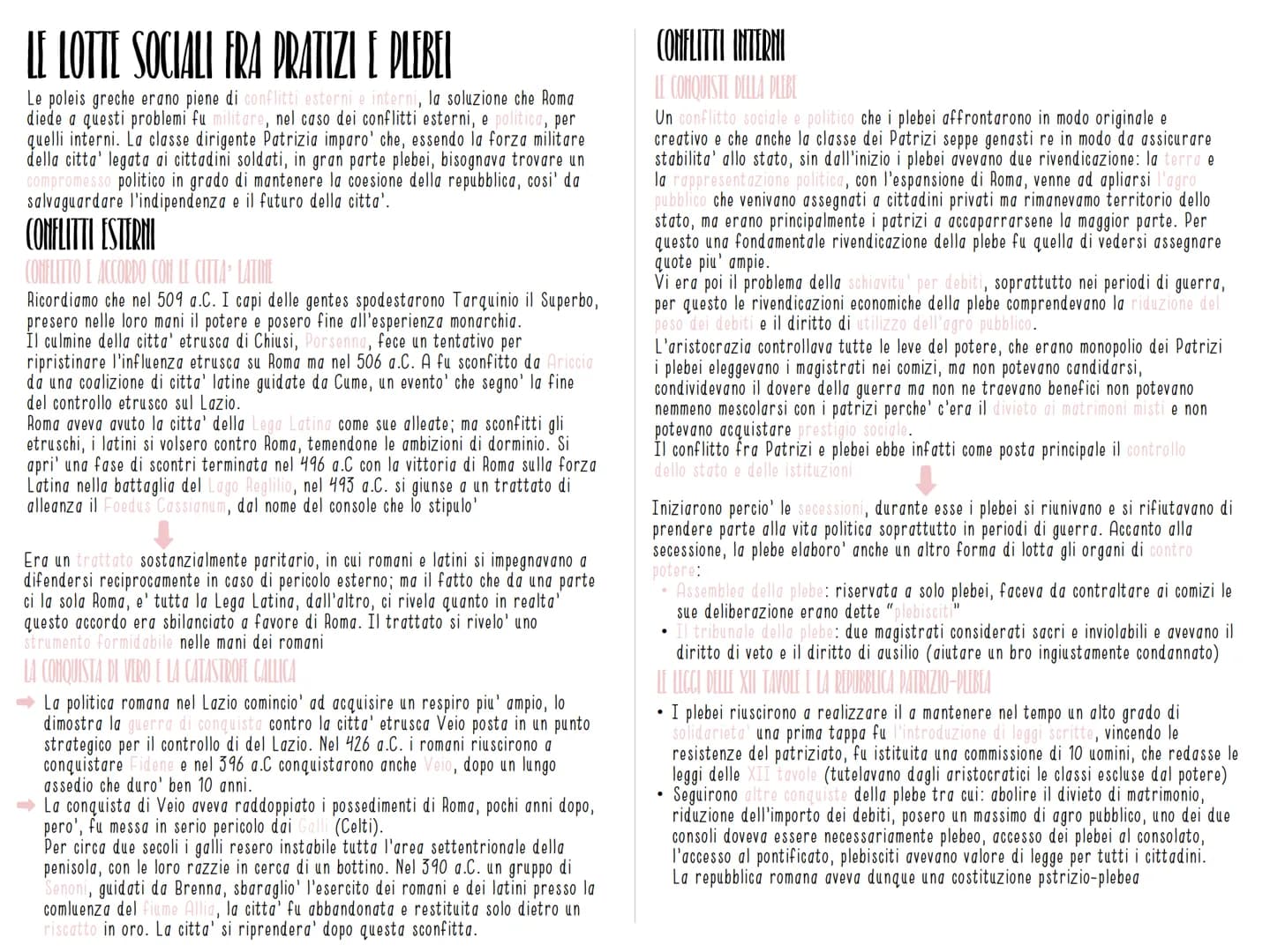 LE LOTTE SOCIALI FRA PRATIZI E PLEBEI
Le poleis greche erano piene di conflitti esterni e interni, la soluzione che Roma
diede a questi prob