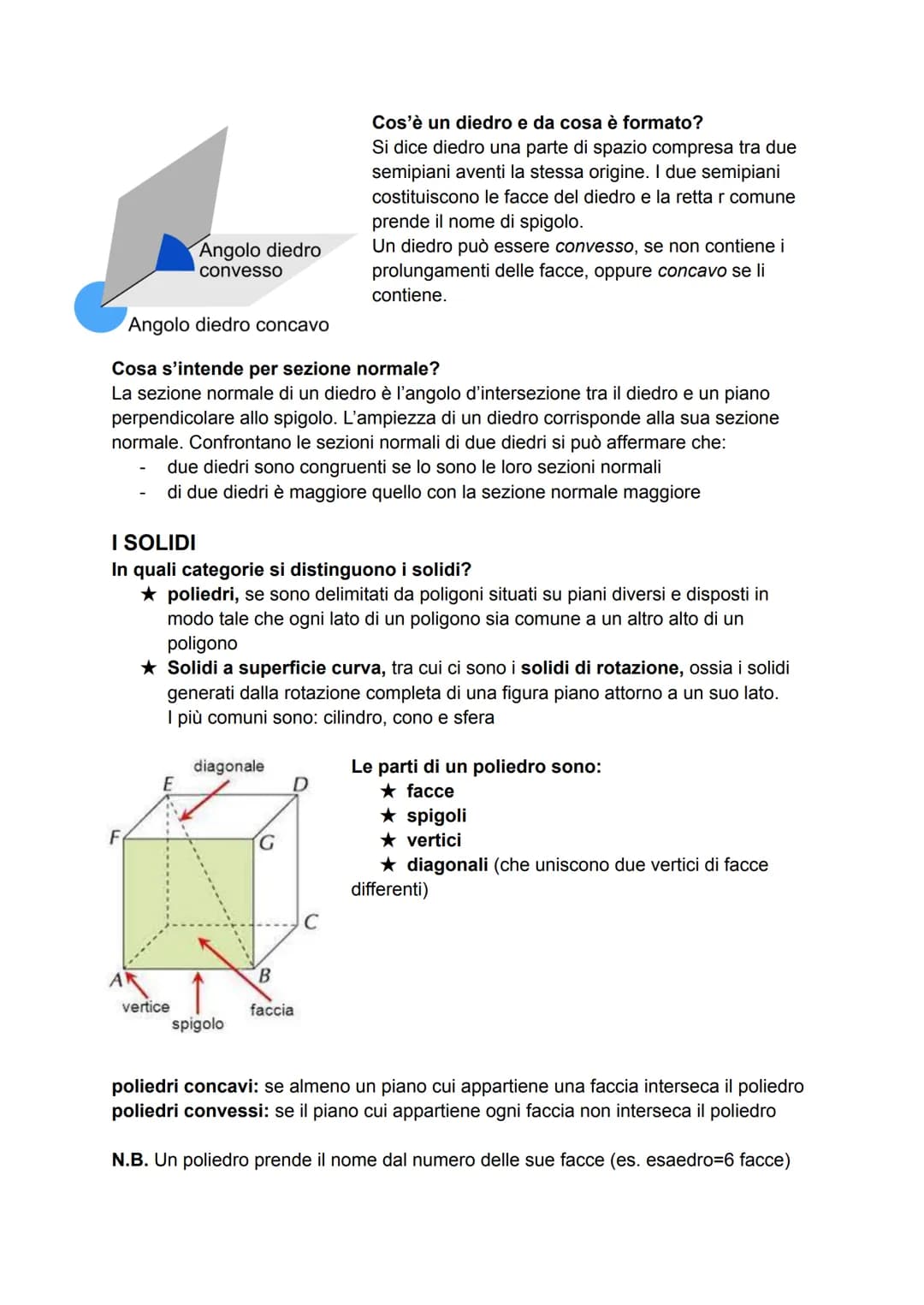 VERIFICA DI GEOMETRIA
Cos'è una figura solida?
È una figura geometrica caratterizzata dal fatto che il suo ambiente è lo spazio e
possiede p