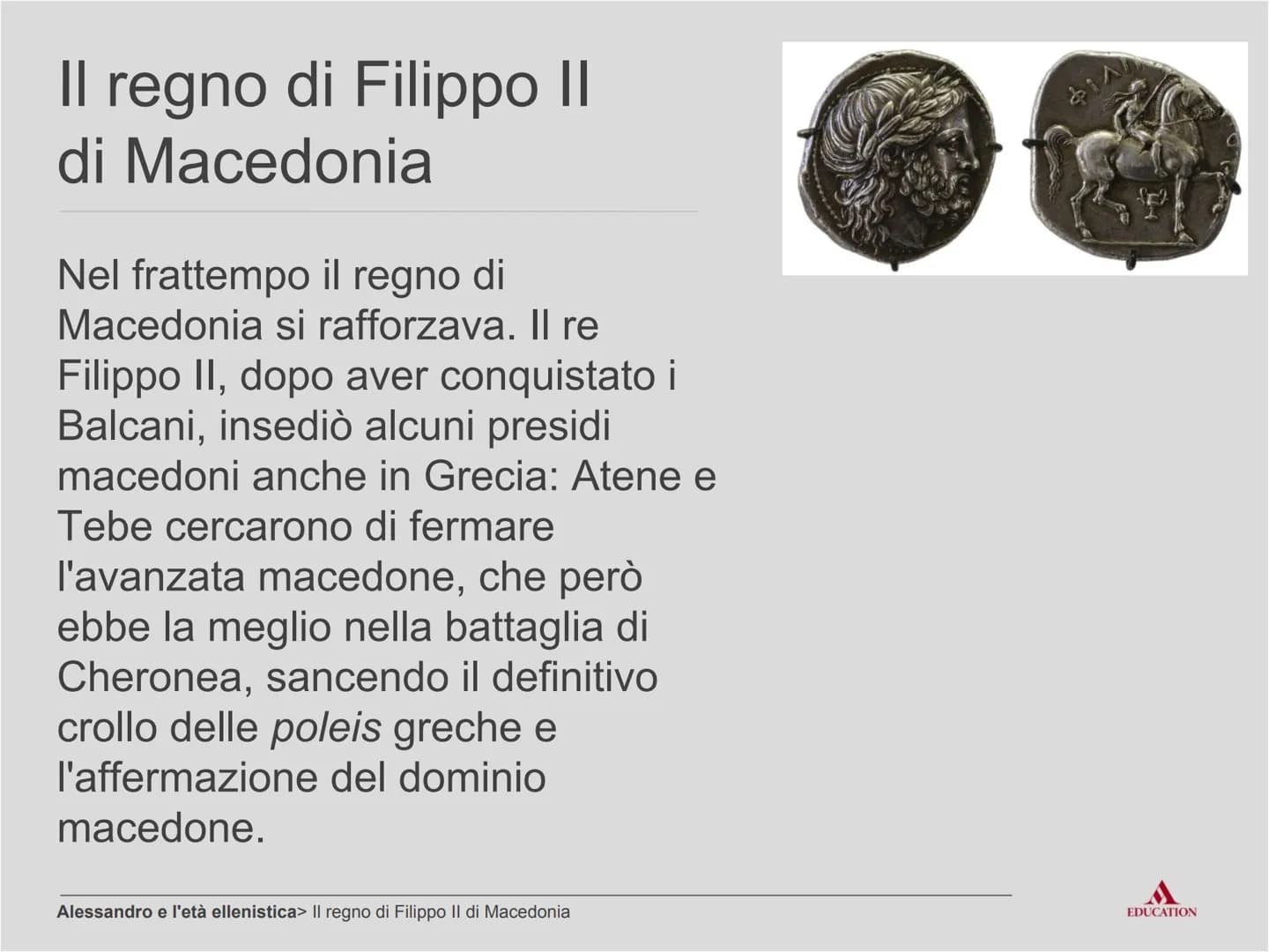 Alessandro
e l'età ellenistica
EDUCATION Per cominciare
EDUCATION I processi
Sparta e Tebe tentano di
imporre la propria egemonia
sulla Grec