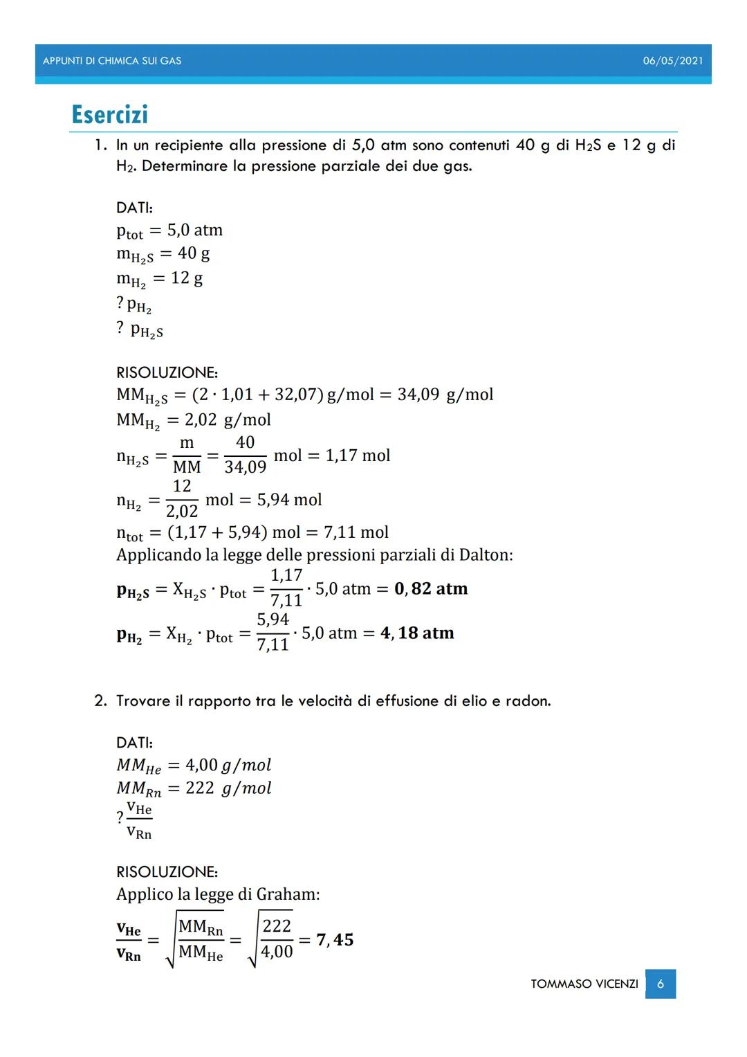 APPUNTI DI CHIMICA SUI GAS
| Gas
06/05/2021
Gas, proprietà e pressione
VAPORE: aeriforme che può essere liquefatto per sola compressione.
GA