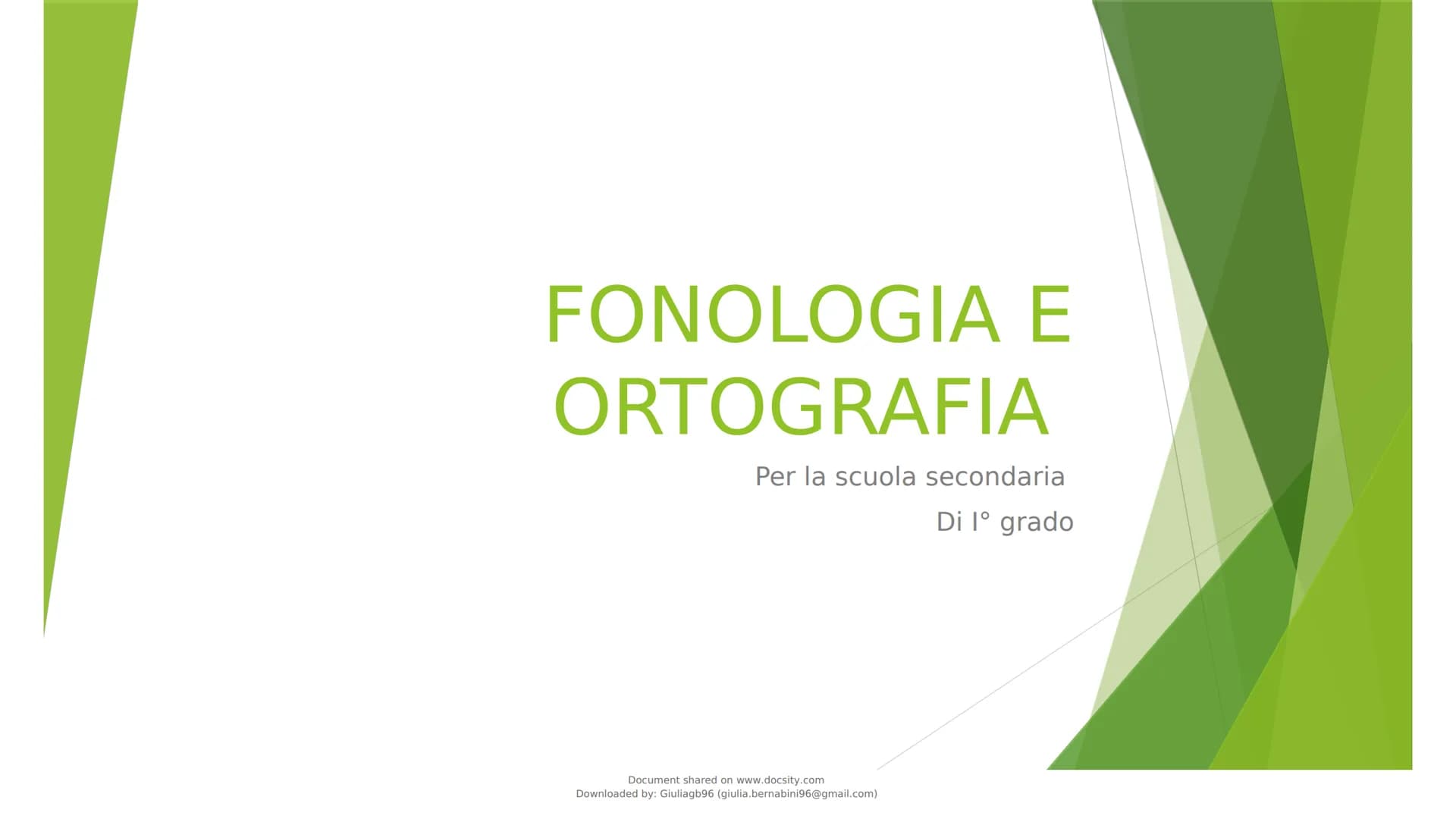 docsity
FONOLOGIA E ORTOGRAFIA
ITALIANA
Italiano
26 pag.
Document shared on www.docsity.com
Downloaded by: Giuliagb96 (giulia.bernabini96@gm