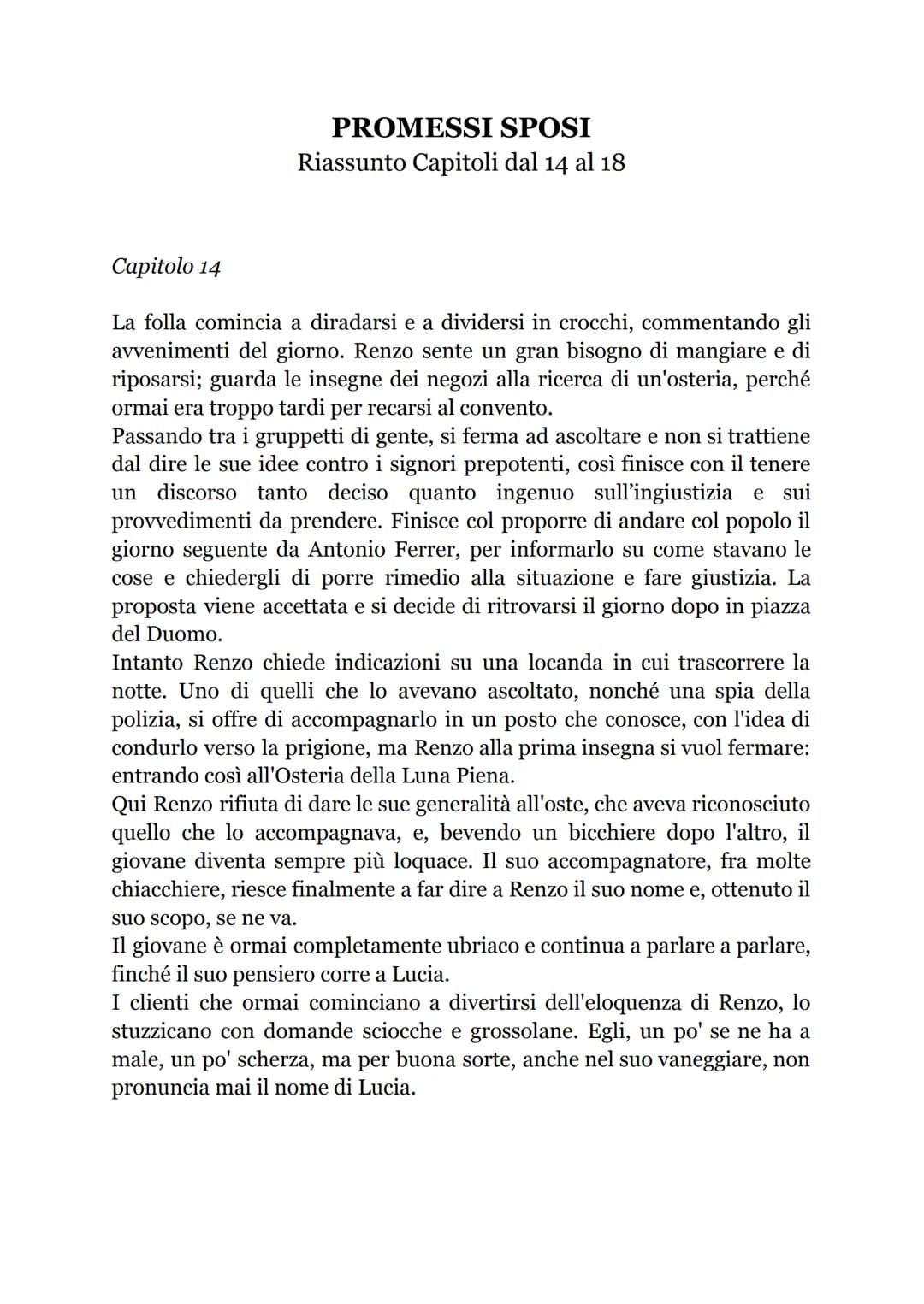 PROMESSI SPOSI
Riassunto Capitoli dal 14 al 18
Capitolo 14
La folla comincia a diradarsi e a dividersi in crocchi, commentando gli
avvenimen