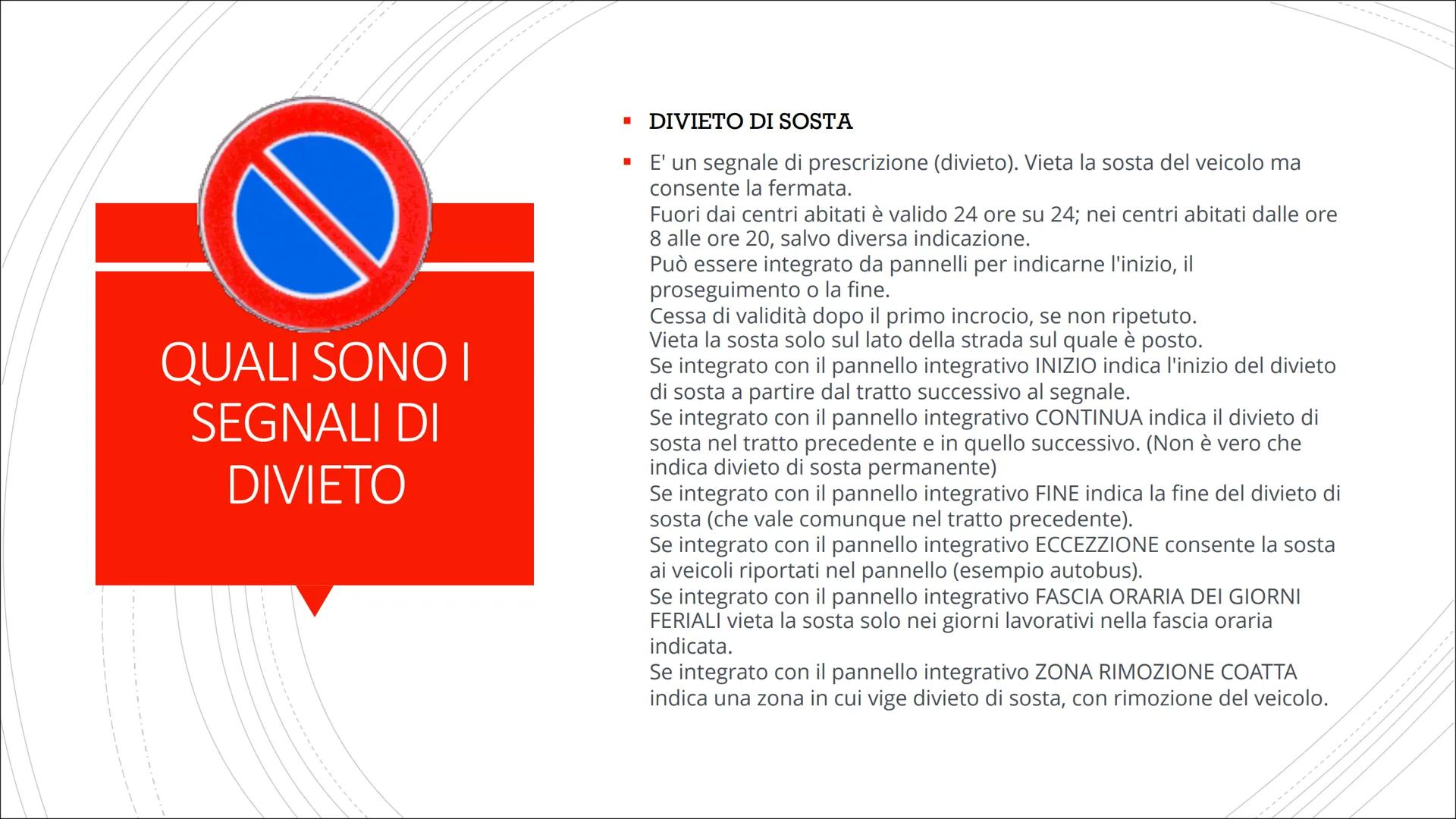 # I SEGNALI STRADALI E DIVIETO

Costituzione COSA SONO I
SEGNALI
STRADALI

■ Il nostro Codice della Strada disciplina all'articolo 39 i segn