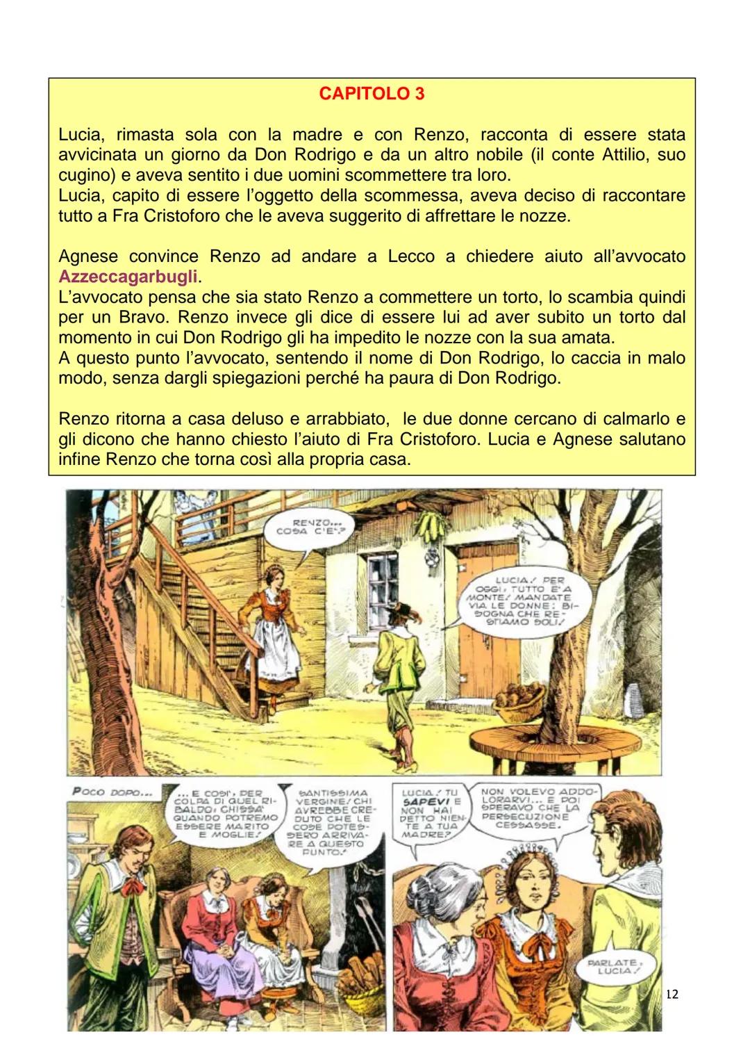 
<p>Il romanzo "I Promessi Sposi" è ambientato in provincia di Bergamo nel 2013. Le vicende ruotano attorno ai personaggi principali, Renzo,