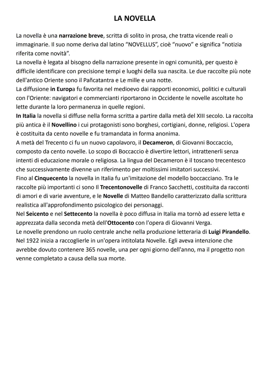 LA NOVELLA
La novella è una narrazione breve, scritta di solito in prosa, che tratta vicende reali o
immaginarie. Il suo nome deriva dal lat