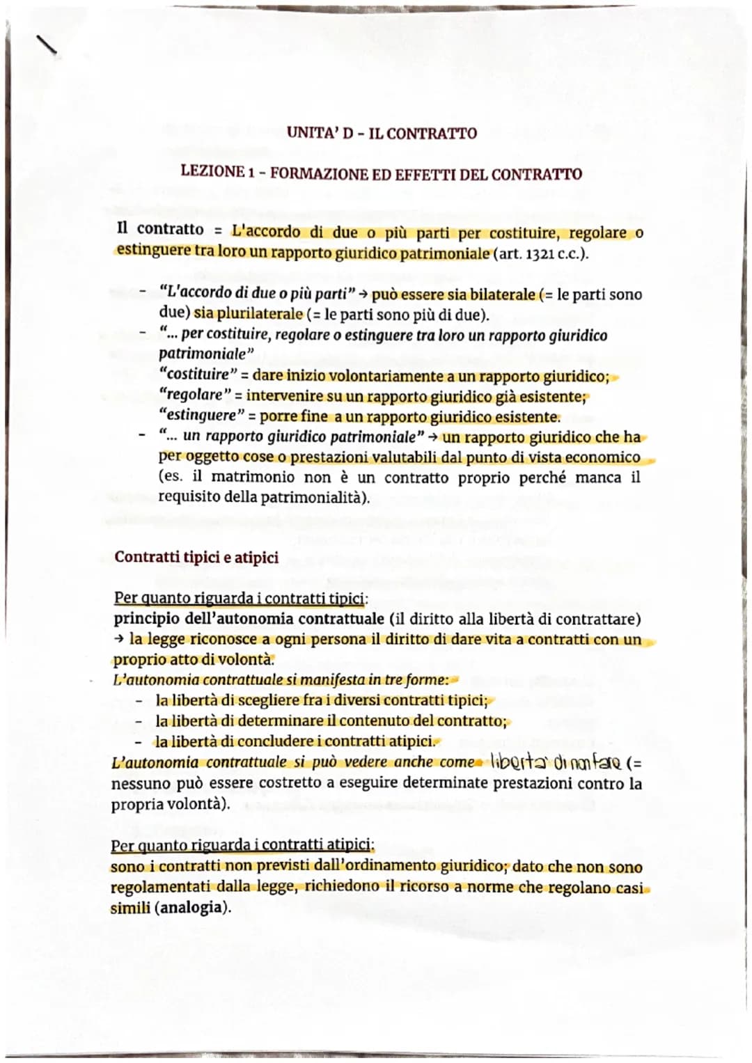 UNITA' DIL CONTRATTO
LEZIONE 1- FORMAZIONE ED EFFETTI DEL CONTRATTO
Il contratto L'accordo di due o più parti per costituire, regolare o
est
