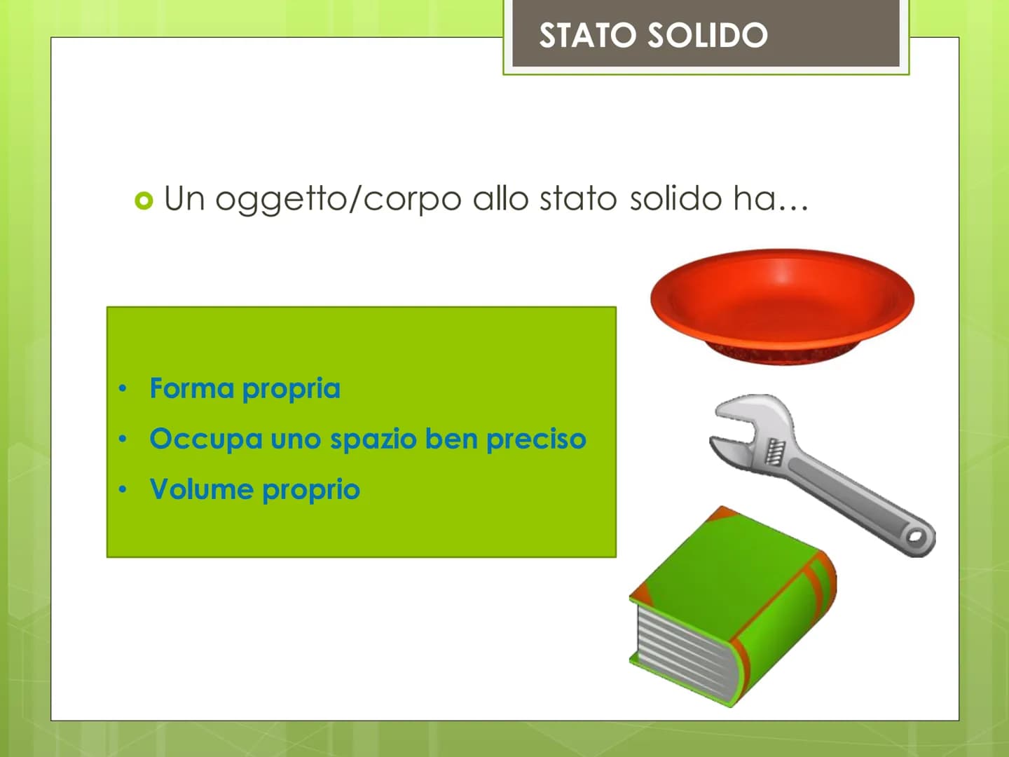 Stati di
aggregazione
della materia Cos'è lo stato di aggregazione?
Cos'è lo stato di aggregazione?
o E' il modo o meglio l'aspetto con cui 