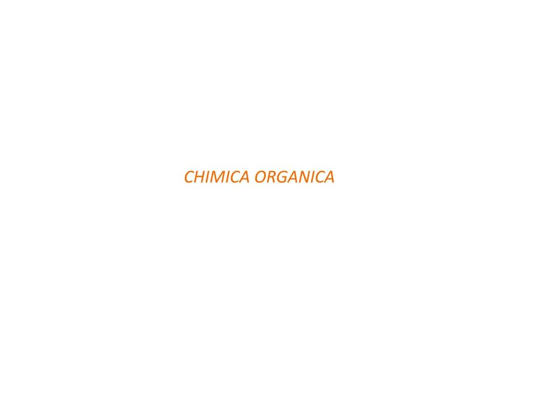 CHIMICA ORGANICA, CHIMICA DEL CARBONIO 