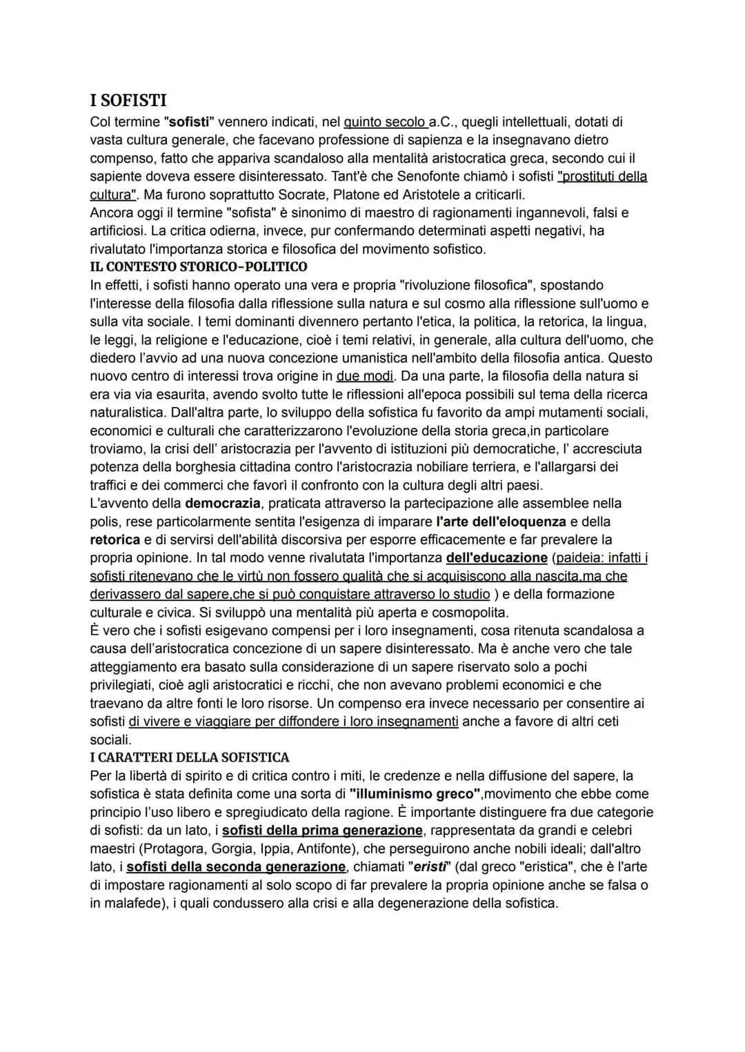I SOFISTI
Col termine "sofisti" vennero indicati, nel quinto secolo a.C., quegli intellettuali, dotati di
vasta cultura generale, che faceva