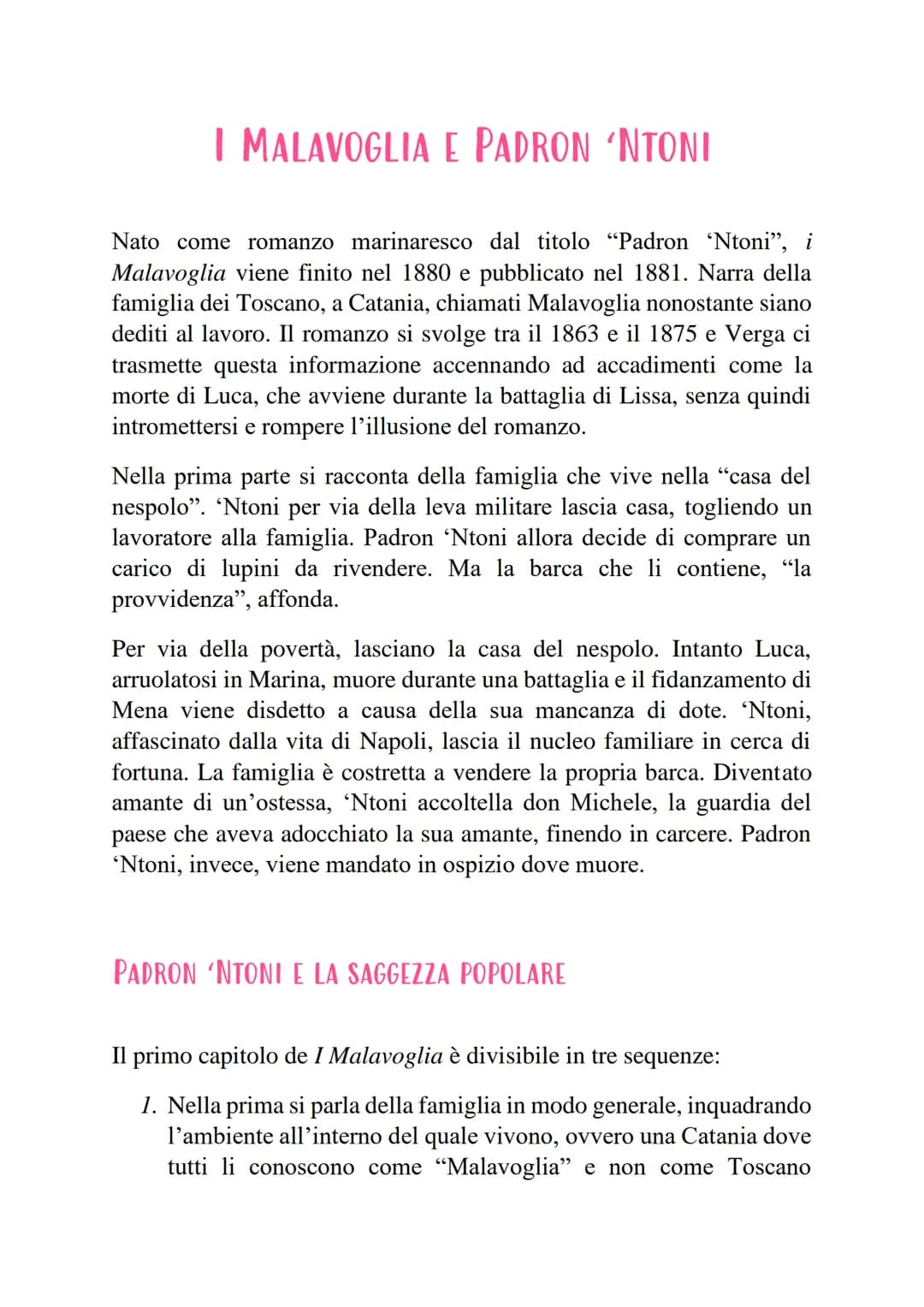 I MALAVOGLIA E PADRON 'NTONI
Nato come romanzo marinaresco dal titolo "Padron Ntoni", i
Malavoglia viene finito nel 1880 e pubblicato nel 18