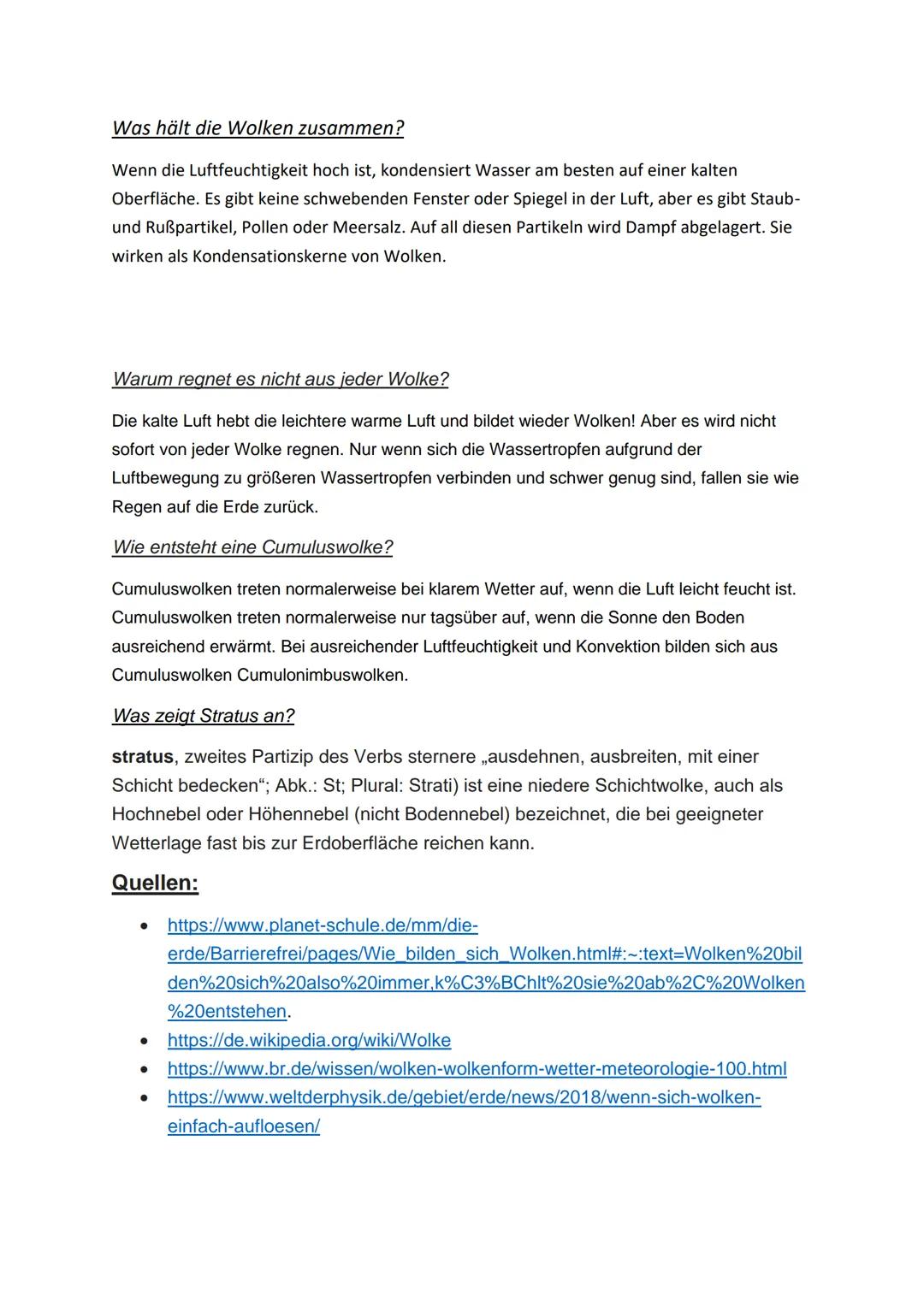 # Wolken

Was sind Wolken?

Eine Wolke (auf die indogermanische Wurzel uelg- „feucht, nass" zurückgehend und
daher mit dem Adjektiv welk und