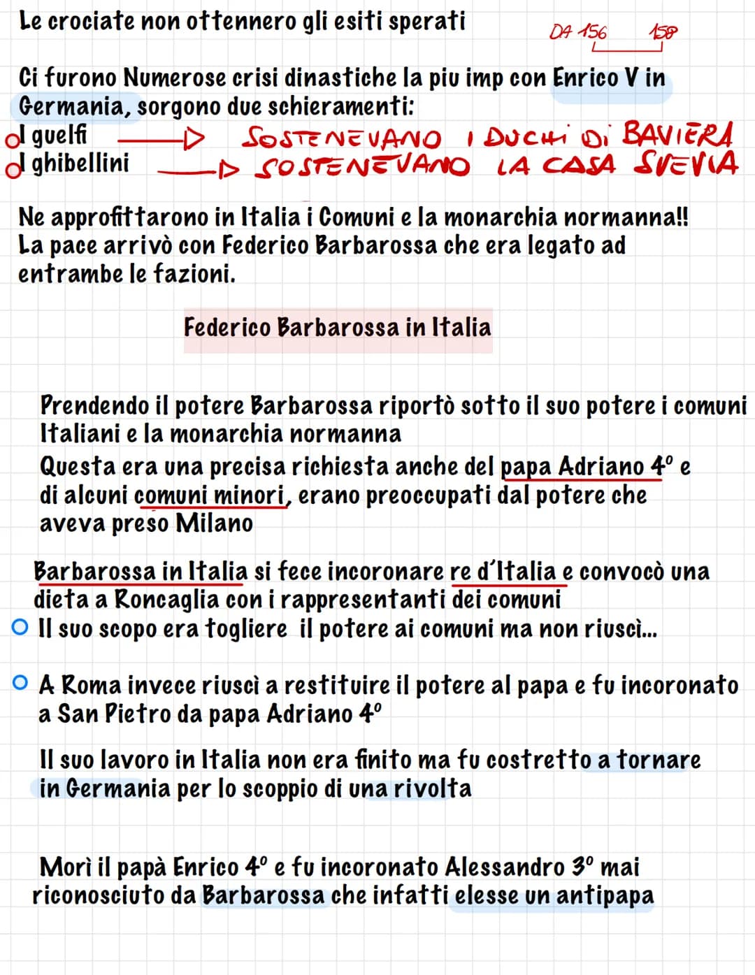 Le crociate non ottennero gli esiti sperati
DA 156
158
Ci furono Numerose crisi dinastiche la piu imp con Enrico V in
Germania, sorgono due 