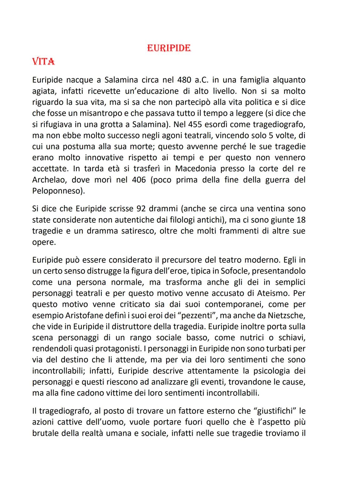# EURIPIDE

VITA

Euripide nacque a Salamina circa nel 480 a.C. in una famiglia alquanto
agiata, infatti ricevette un'educazione di alto liv