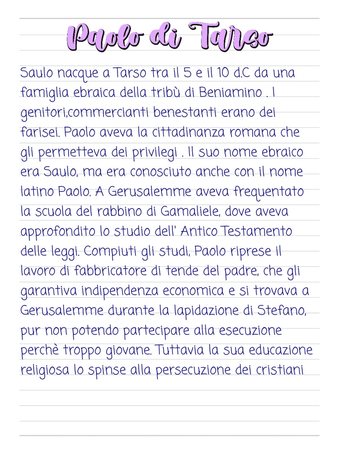 Paolo di Tarço
Saulo nacque a Tarso tra il 5 e il 10 d.C da una
famiglia ebraica della tribù di Beniamino. I
genitori.commercianti benestant