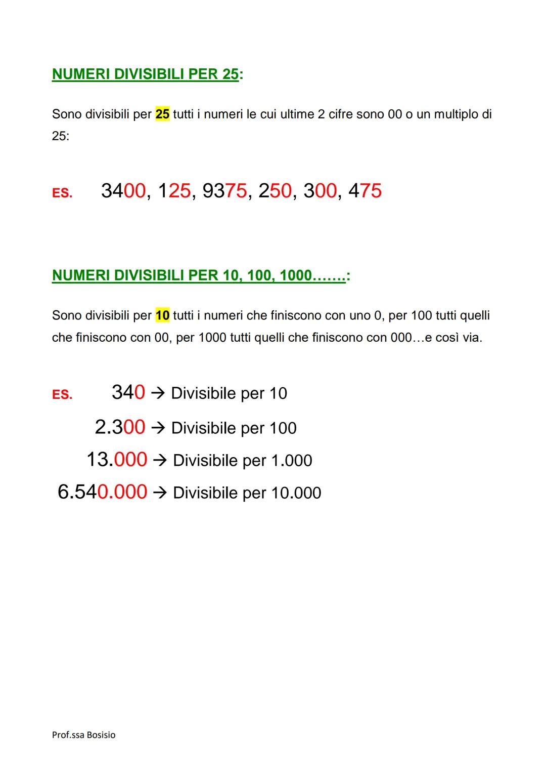 MULTIPLO:
Il multiplo di un numero è il risultato della moltiplicazione (prodotto) tra il
numero stesso e un altro diverso da 0.
ES.
MULTIPL