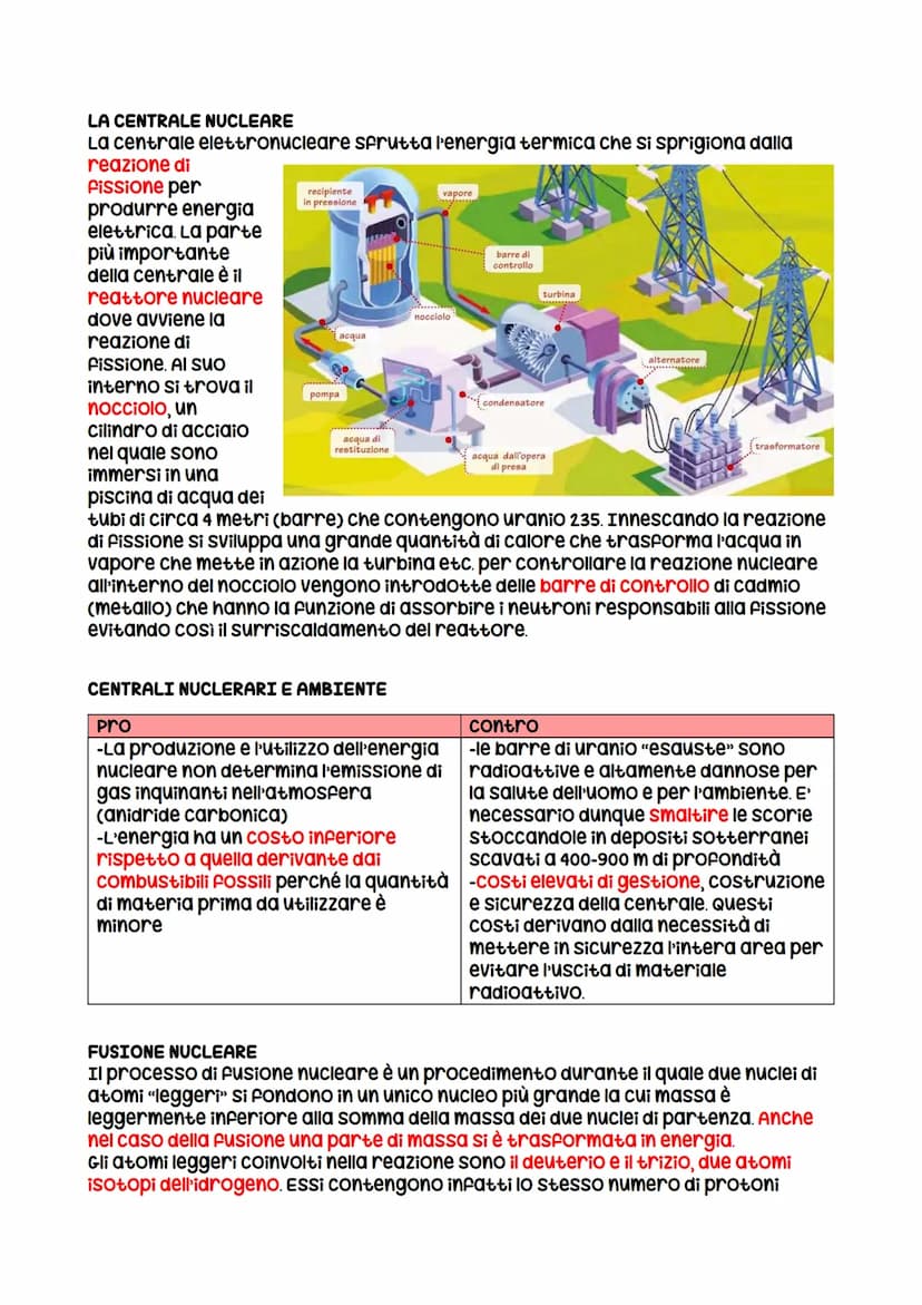 
<p>L'energia nucleare si sviluppa in seguito a trasformazioni che avvengono nel nucleo dell'atomo. Per produrre questa forma di energia vie