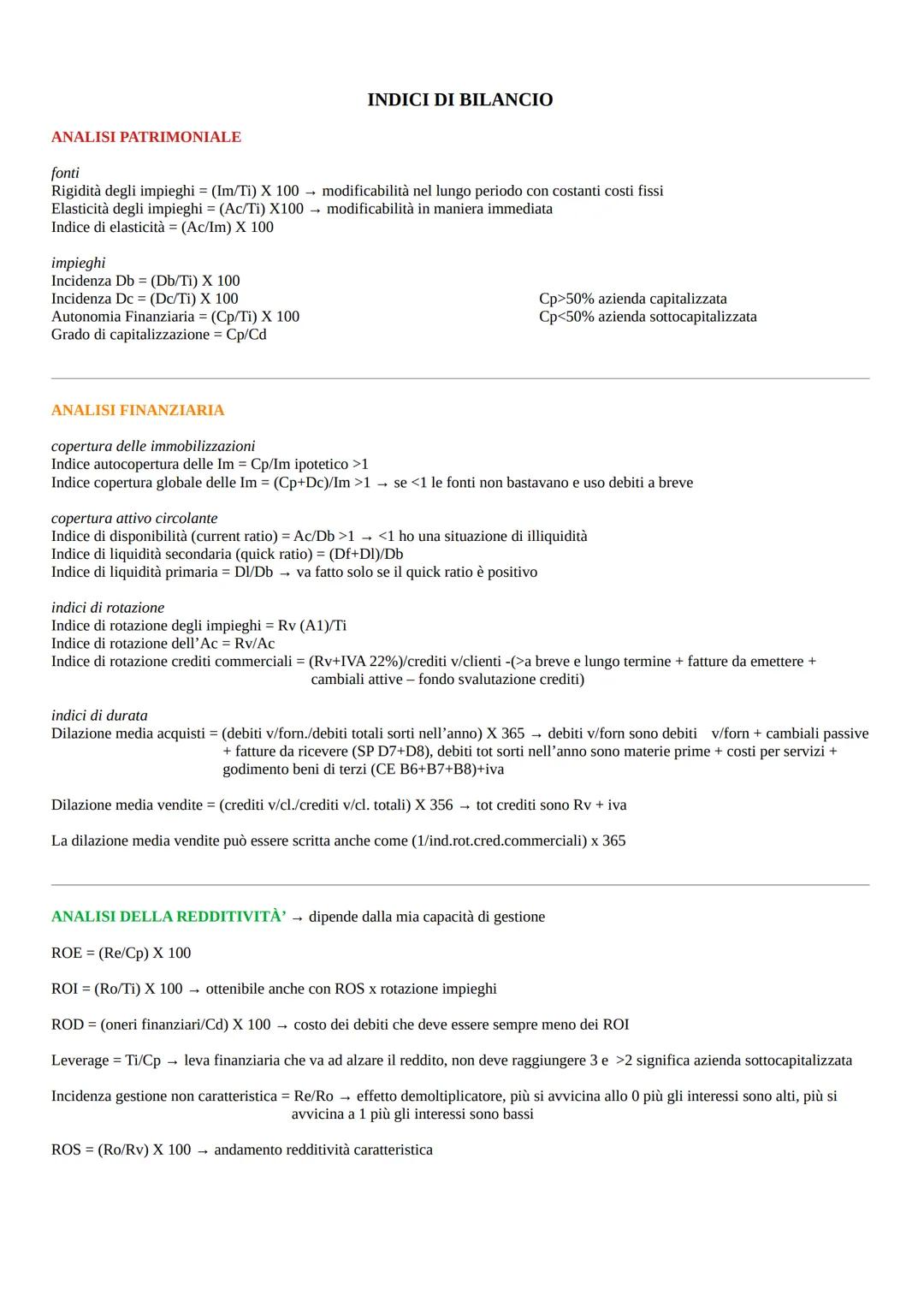 # INDICI DI BILANCIO

ANALISI PATRIMONIALE

fonti
Rigidità degli impieghi = (Im/Ti) X 100 → modificabilità nel lungo periodo con costanti co