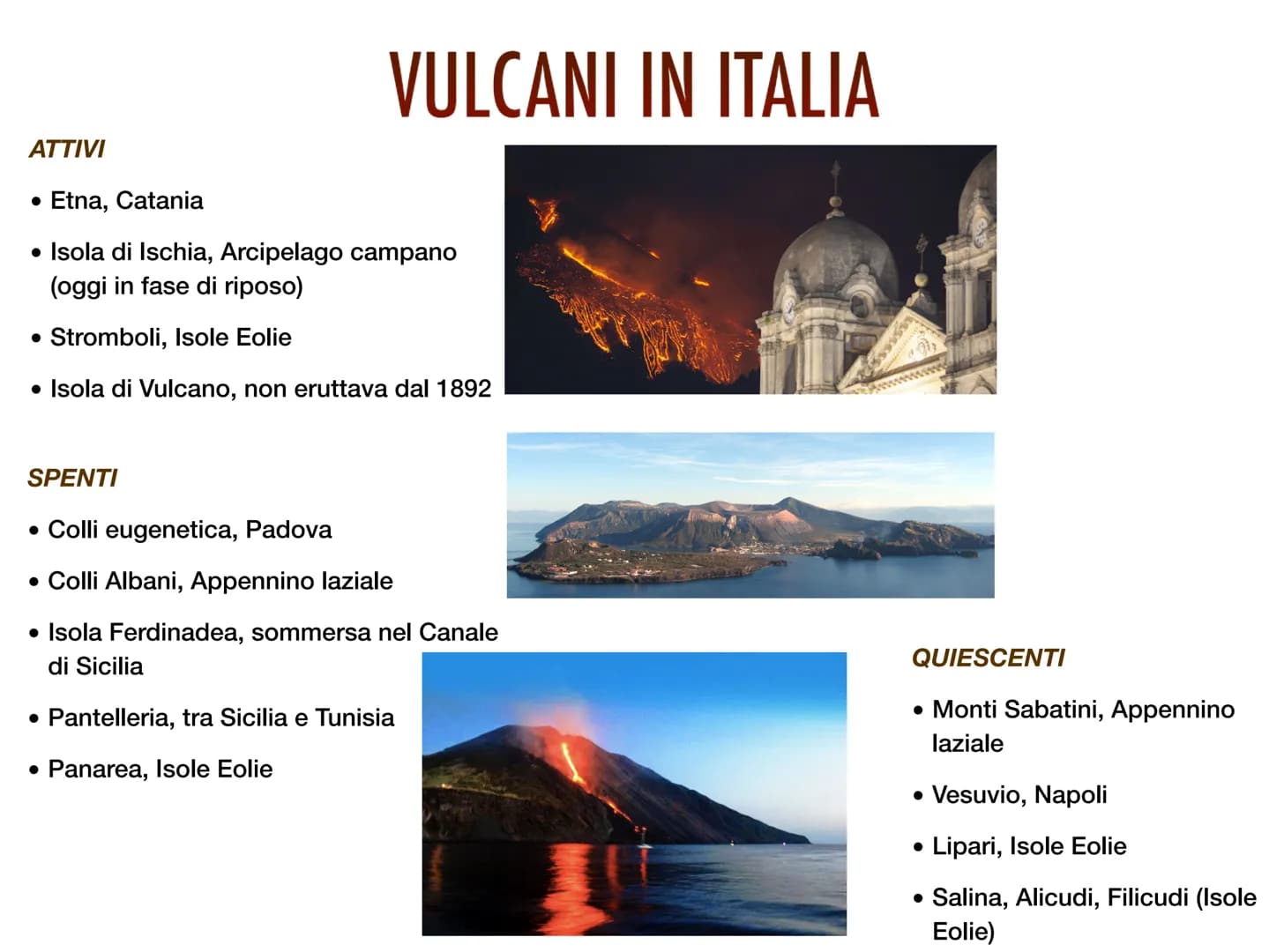 Tipi di Vulcani e Terremoti: Vulcani Attivi in Italia e Mappa