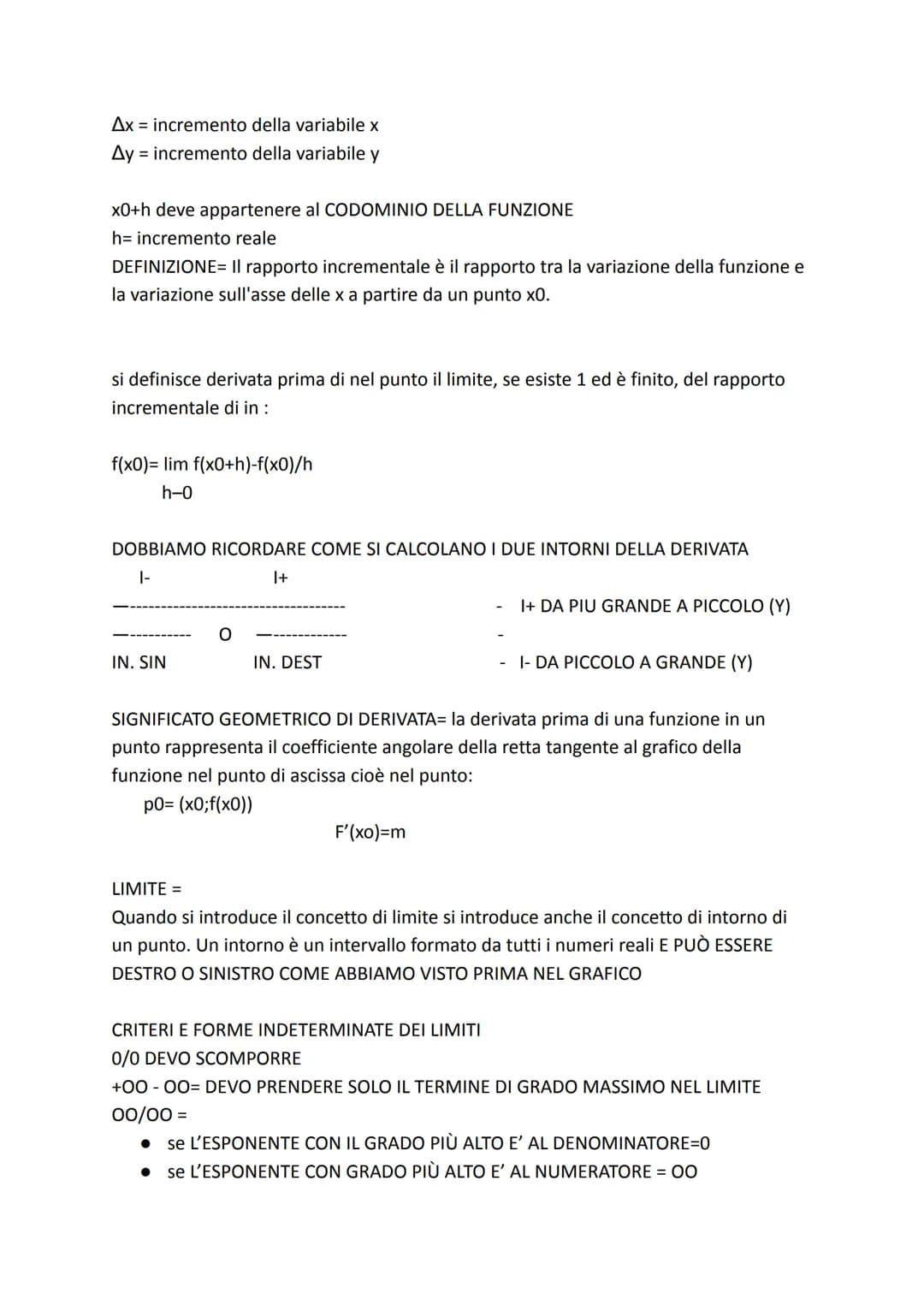 MATEMATICA FORMULE E REGOLE
Modulo 1: Funzione, dominio, codominio, funzioni notevoli
Modulo 2: rapporto incrementale e di derivata, studio 