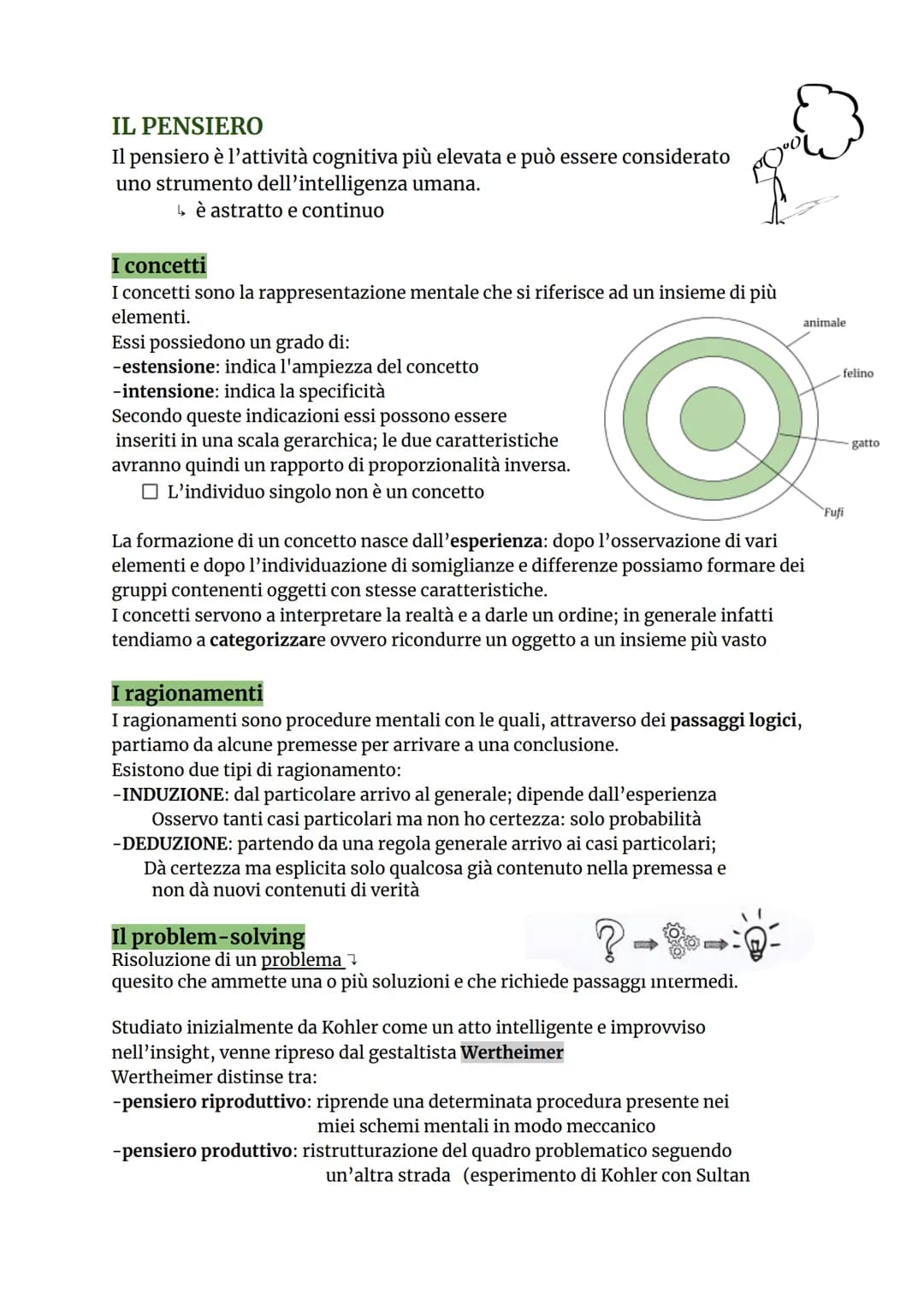 IL PENSIERO
Il pensiero è l'attività cognitiva più elevata e può essere considerato
uno strumento dell'intelligenza umana.
↳ è astratto e co