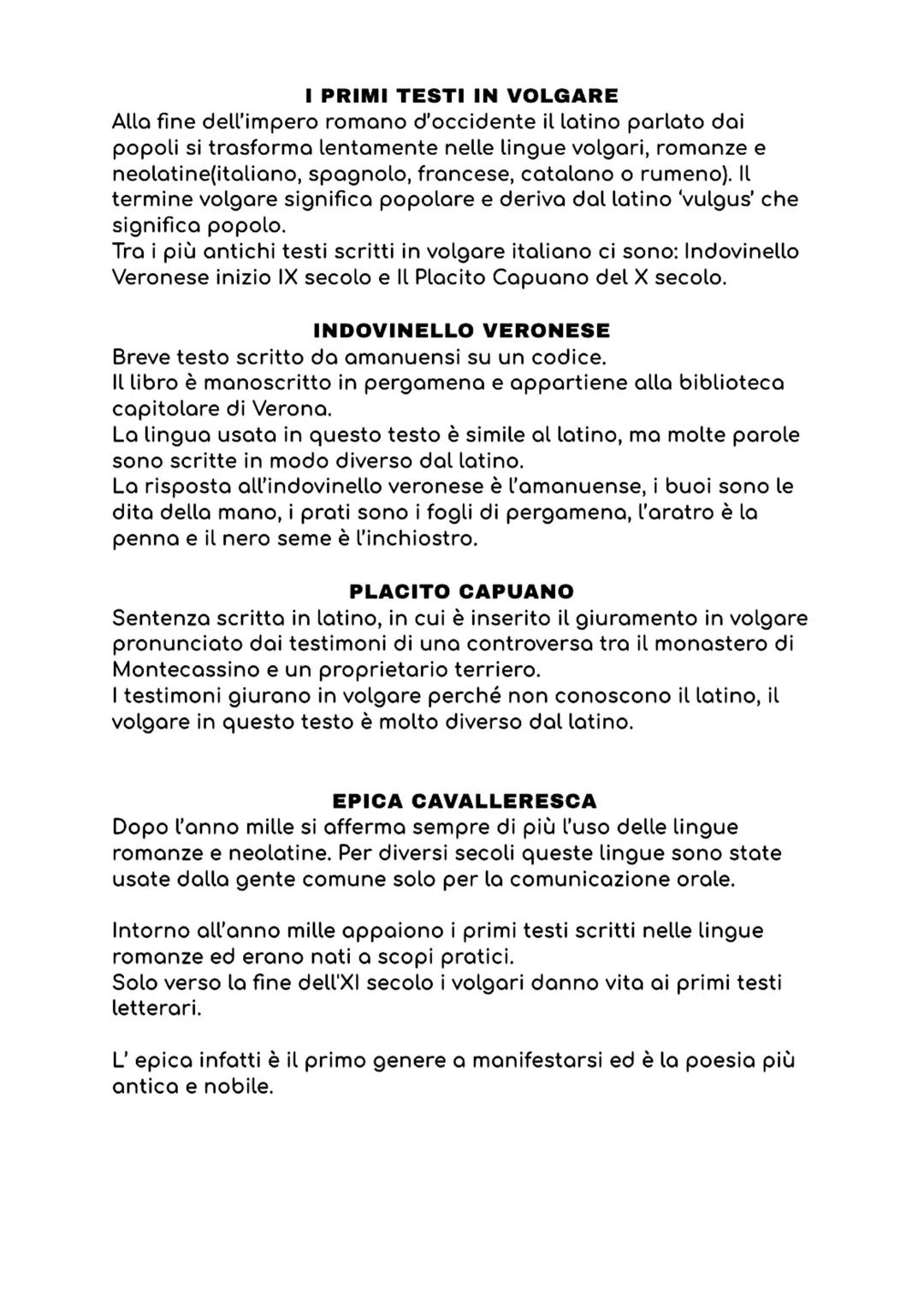 I PRIMI TESTI IN VOLGARE
Alla fine dell'impero romano d'occidente il latino parlato dai
popoli si trasforma lentamente nelle lingue volgari,