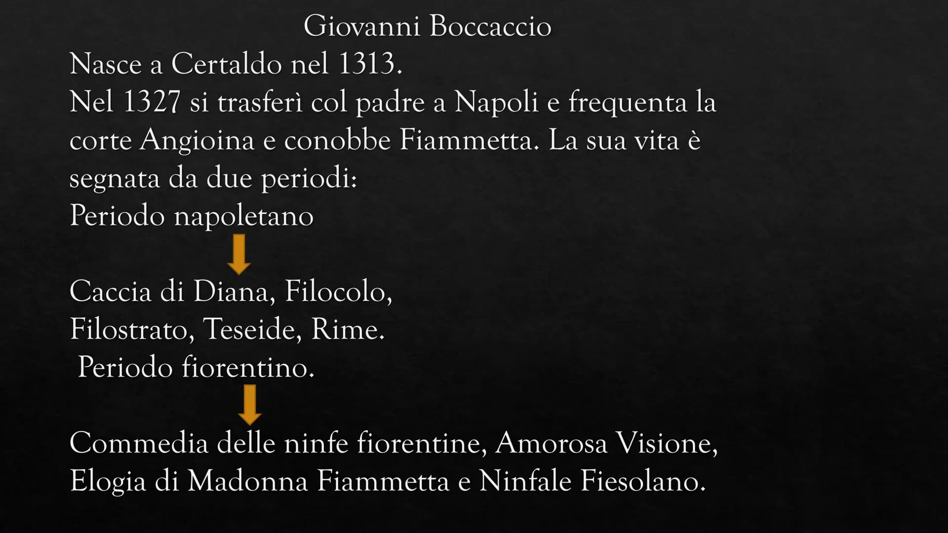 ANDREUCCIO DA
PERUGIA
244
Giovanni Boccaccio Giovanni Boccaccio
Nasce a Certaldo nel 1313.
Nel 1327 si trasferì col padre a Napoli e frequen