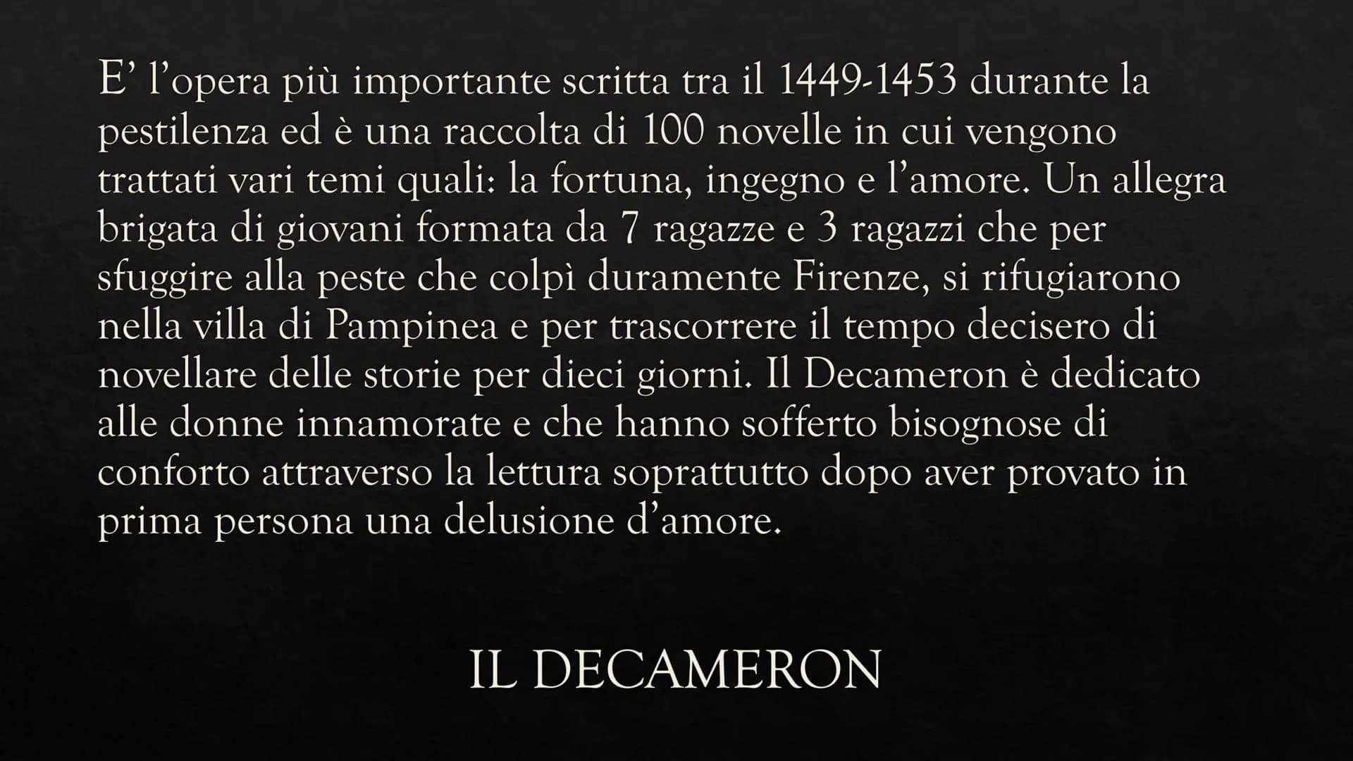 ANDREUCCIO DA
PERUGIA
244
Giovanni Boccaccio Giovanni Boccaccio
Nasce a Certaldo nel 1313.
Nel 1327 si trasferì col padre a Napoli e frequen