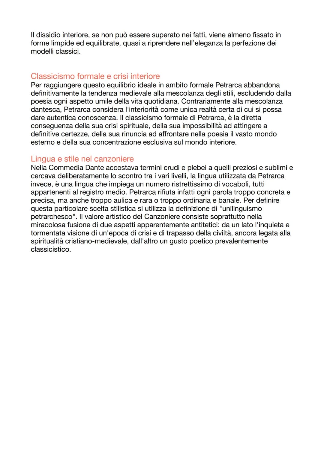 Canzoniere
Il canzoniere Petrarca e il volgare
Petrarca credeva che la sua fama derivasse dalle opere latine, non dal suo
capolavoro. Egli r