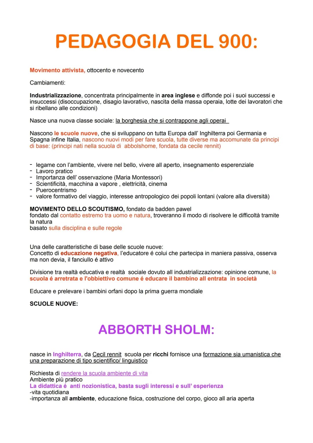 pedagogia del 900 (scuole nuove, Dewey, attivismo, Maria Montessori, Gentile, Maritain etc…) 